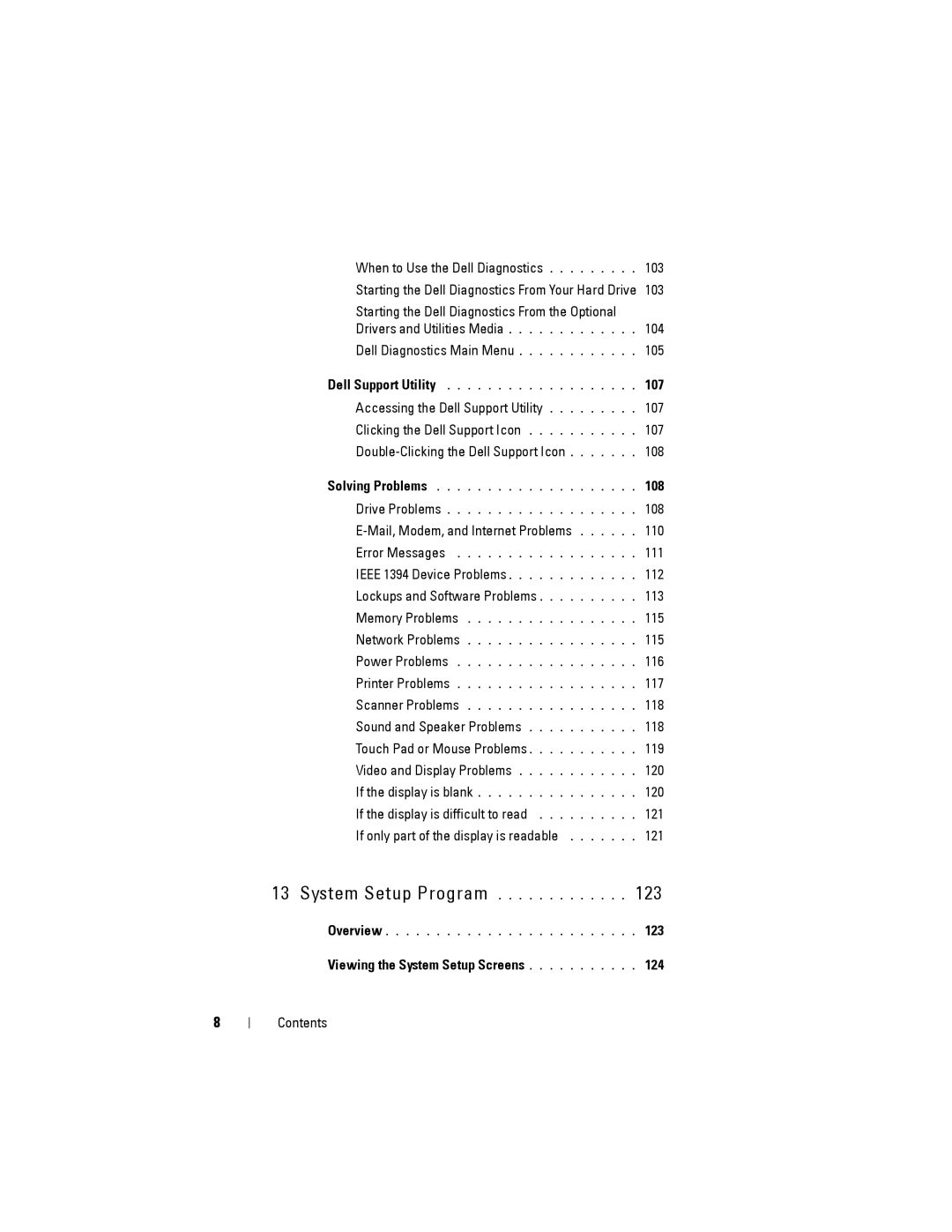 Dell JU373 manual When to Use the Dell Diagnostics, Viewing the System Setup Screens 