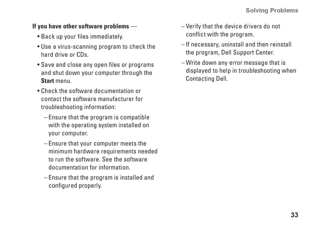 Dell 1011, K621P setup guide If you have other software problems 