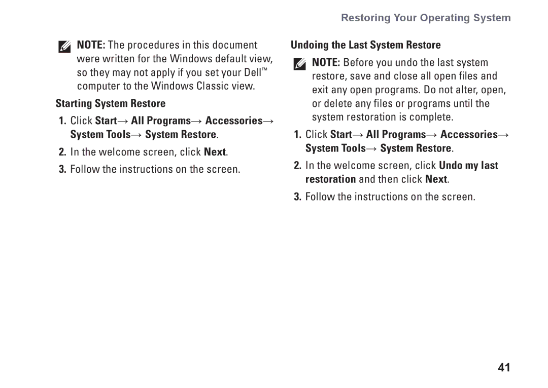 Dell 1011, K621P setup guide Starting System Restore, Undoing the Last System Restore 