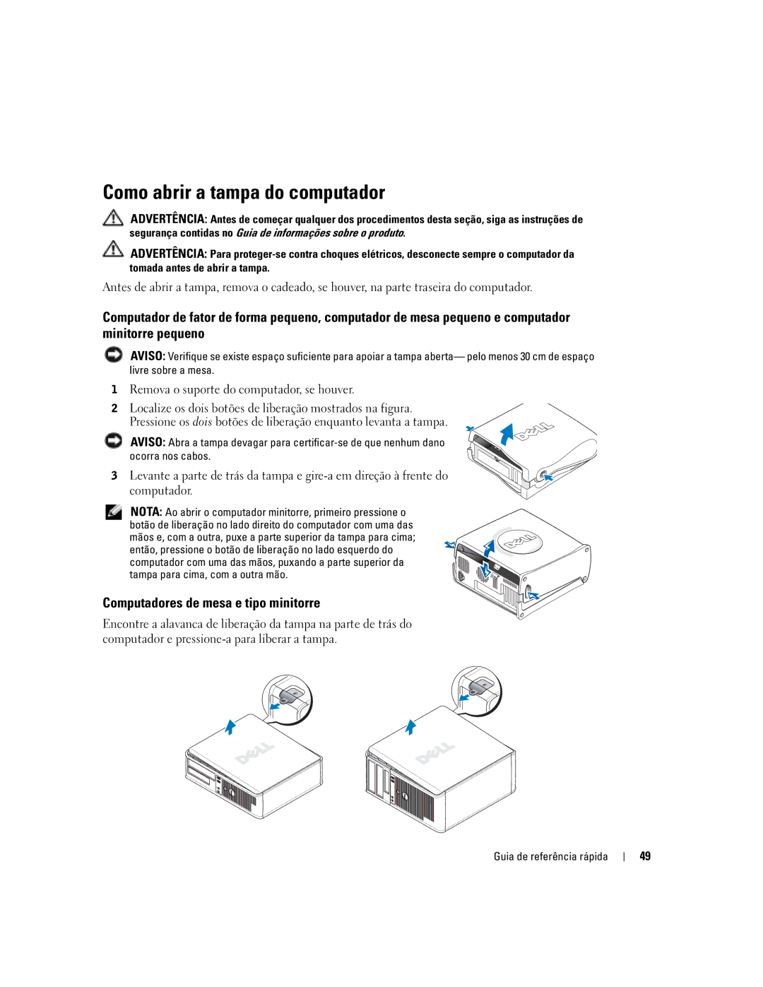 Dell K7821 manual Como abrir a tampa do computador, Computadores de mesa e tipo minitorre 