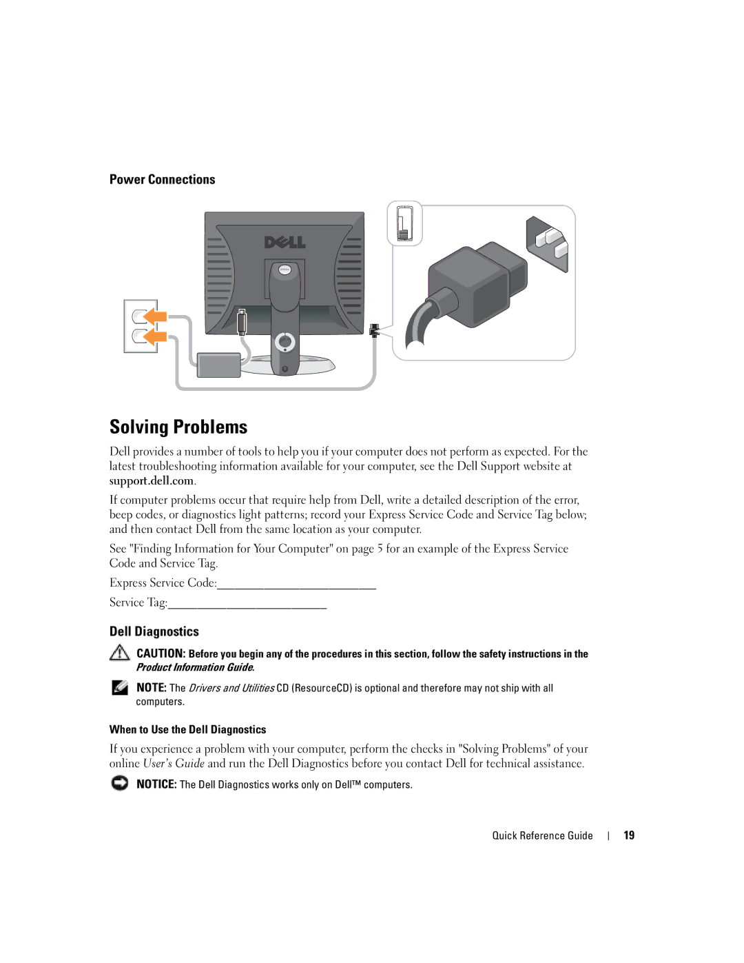 Dell K7822 manual Solving Problems, Power Connections, When to Use the Dell Diagnostics 