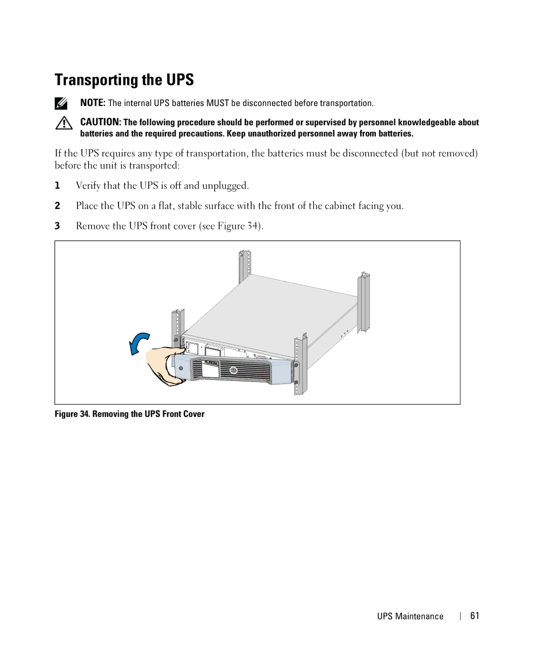 Dell 2700W, K802N, K811N, K792N, J735N, 1000W, J727N, H945N, 1920W, H928N, H919N Transporting the UPS, Removing the UPS Front Cover 