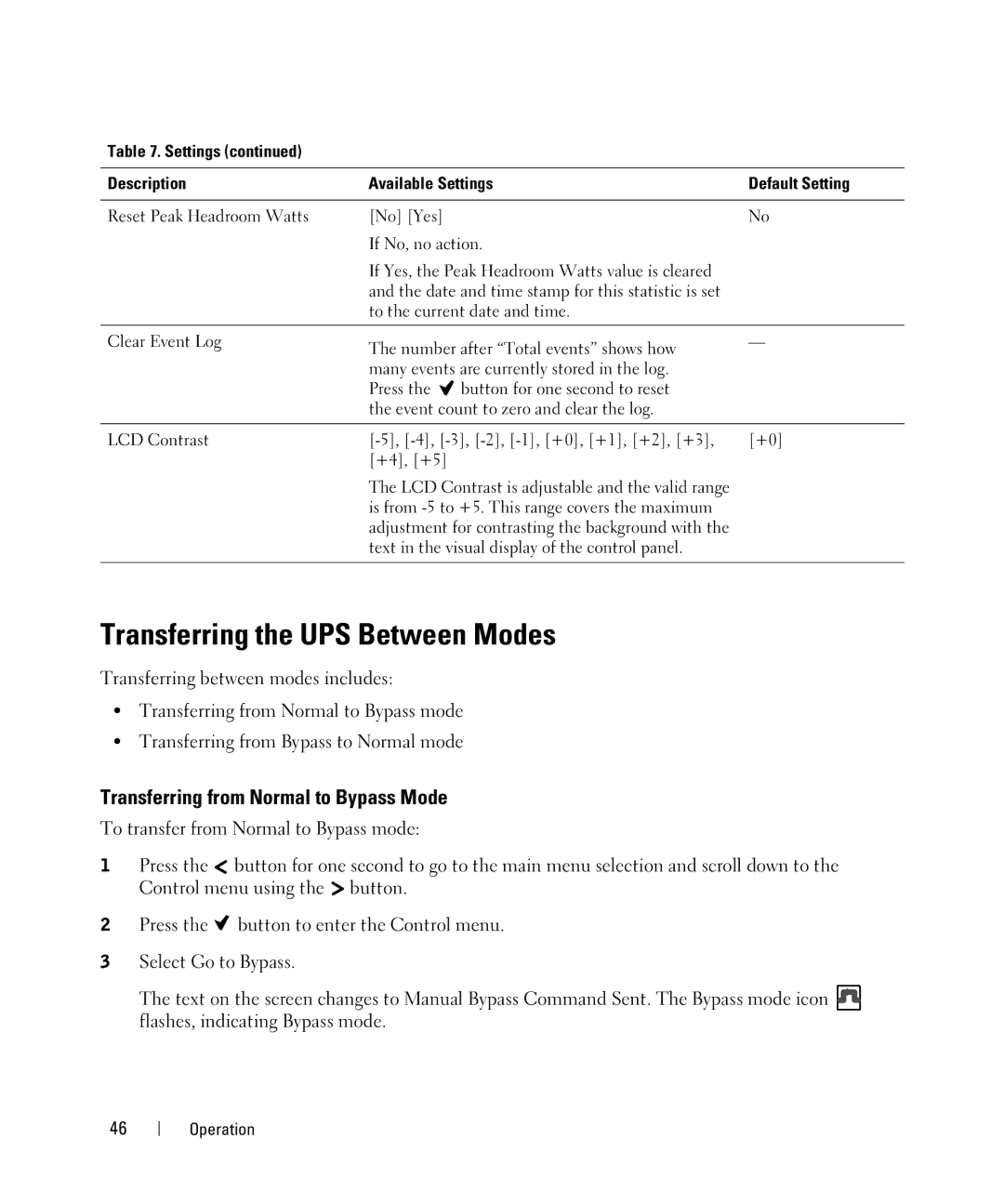 Dell H950N, K803N, J728N, H967N manual Transferring the UPS Between Modes, Transferring from Normal to Bypass Mode 