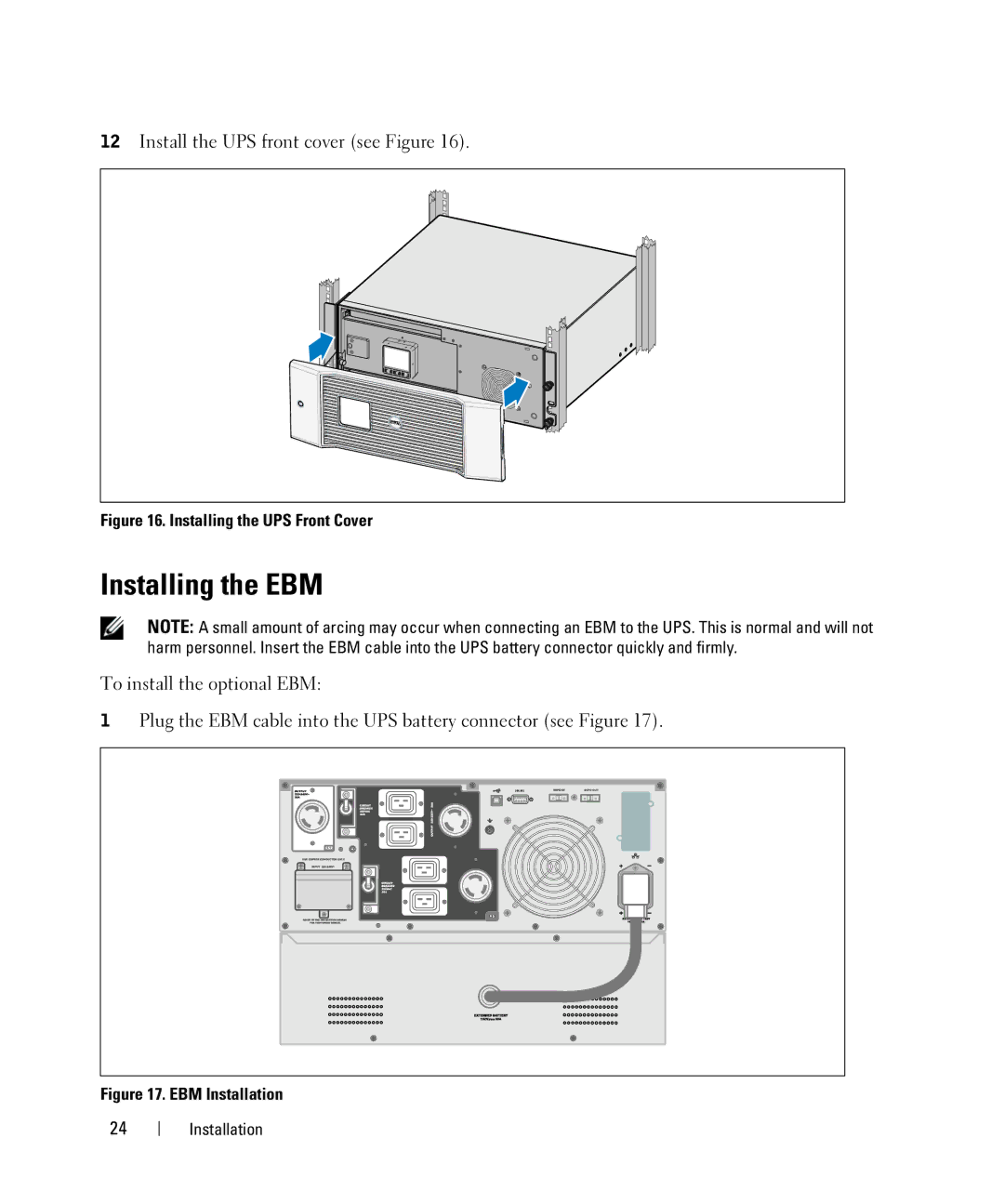 Dell 3750W, K805N, J739N, K804N, J730N, H952N, 4200W manual Installing the EBM, Installing the UPS Front Cover 