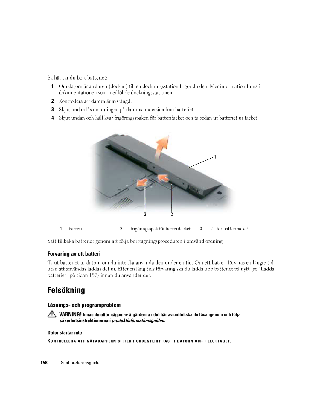 Dell KD727, PP21L manual Felsökning, Förvaring av ett batteri, Låsnings- och programproblem, Dator startar inte, 158 