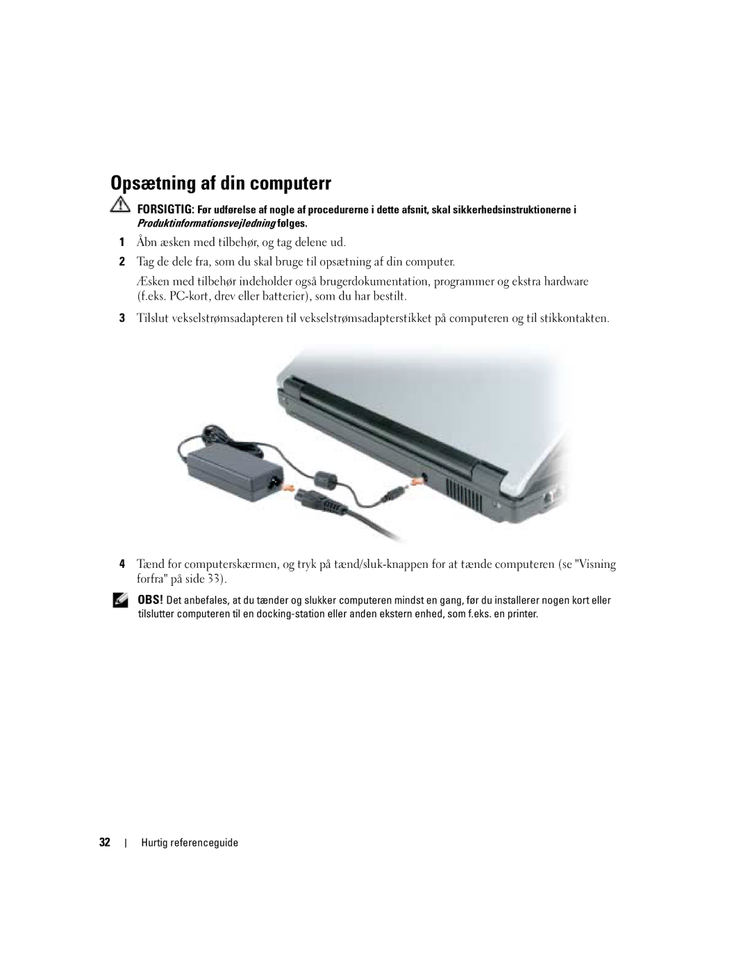 Dell KD727, PP21L manual Opsætning af din computerr 