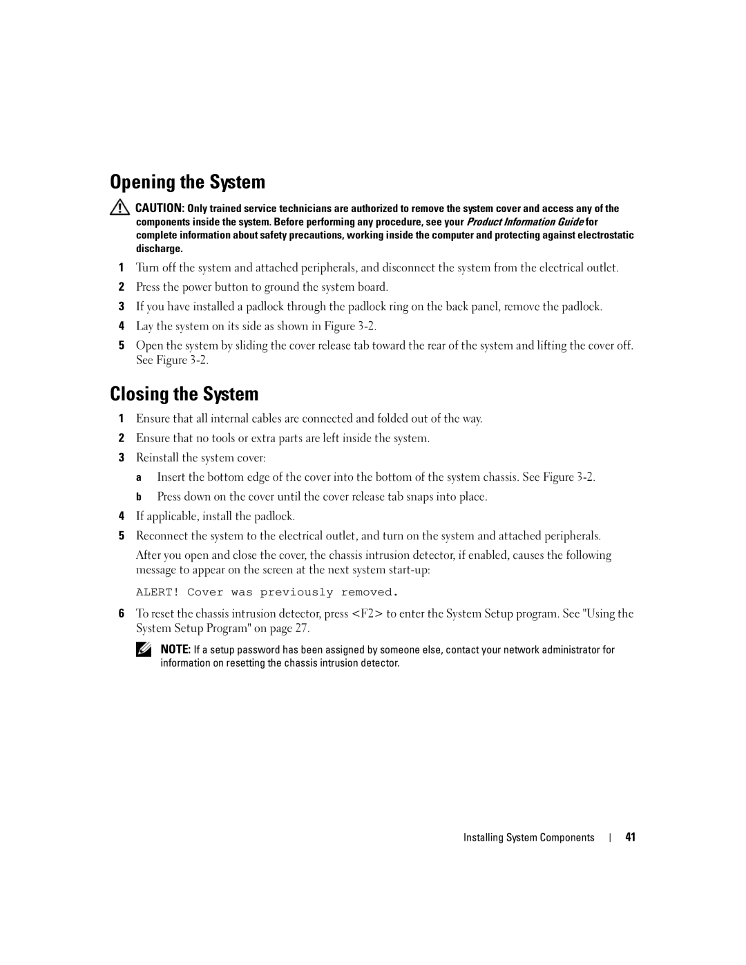 Dell KH934 owner manual Opening the System, Closing the System 