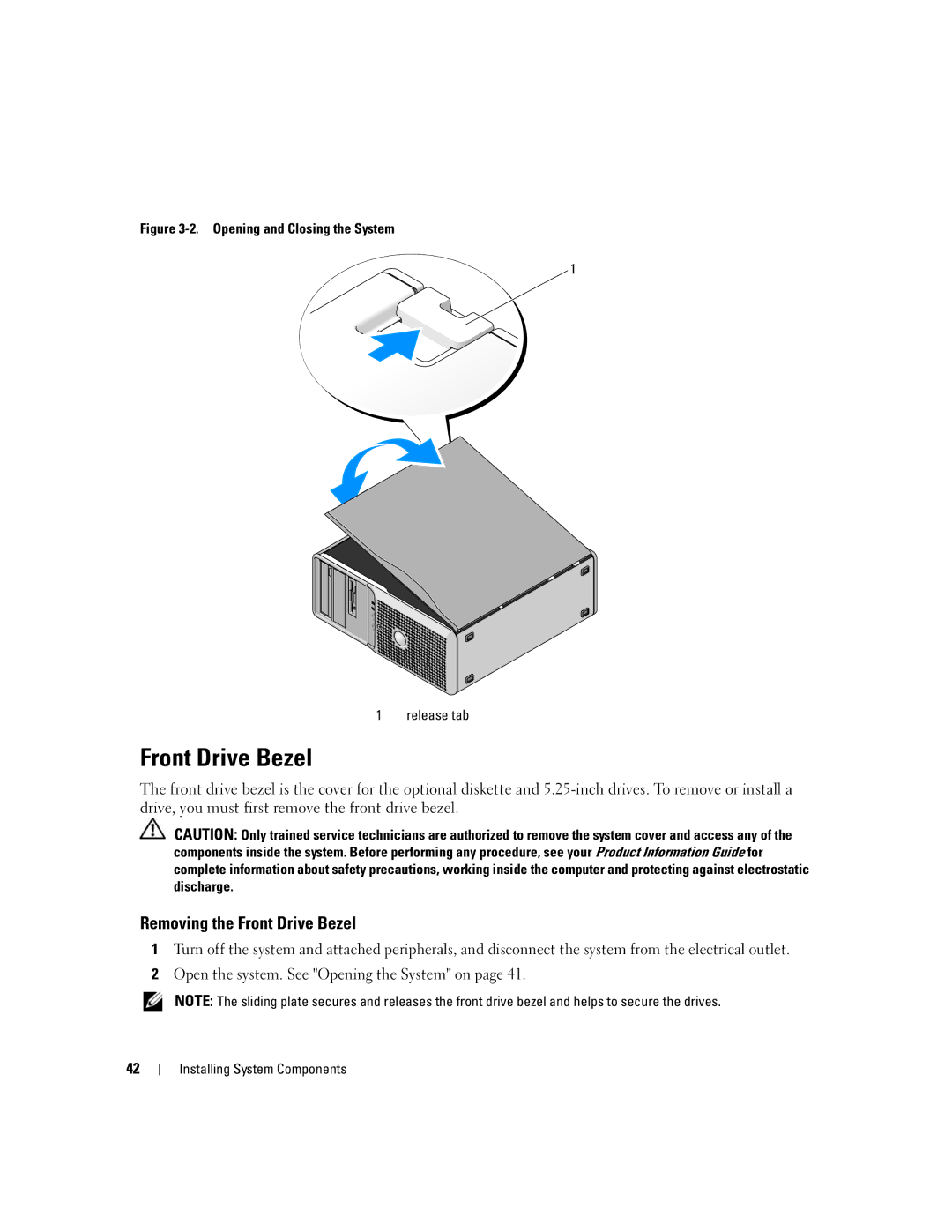 Dell KH934 owner manual Removing the Front Drive Bezel 