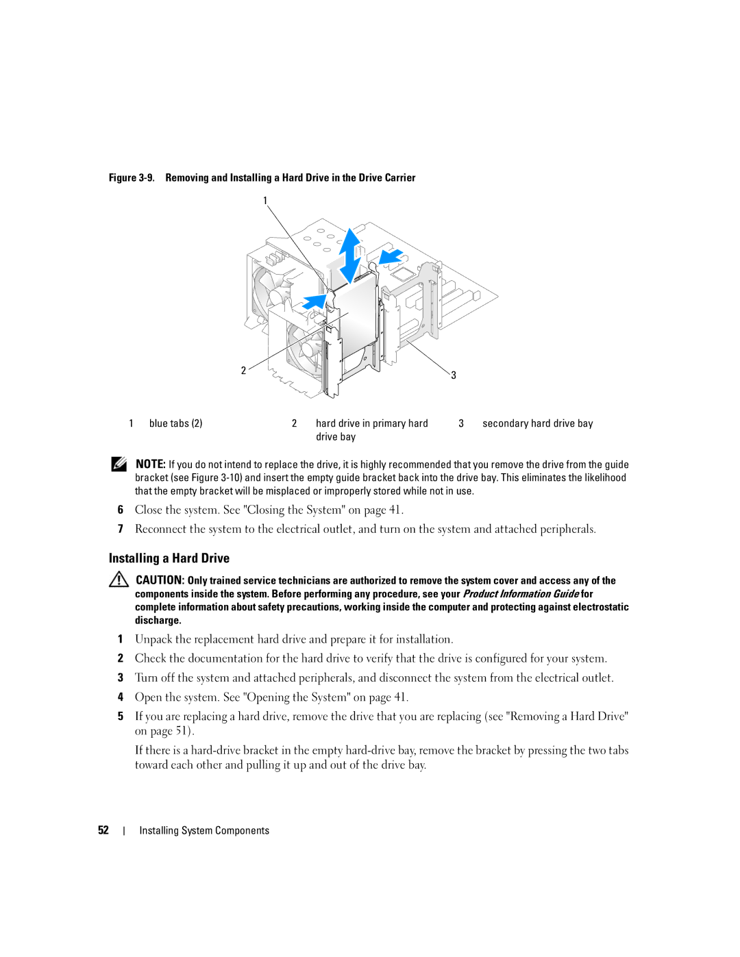 Dell KH934 owner manual Installing a Hard Drive, Drive bay 