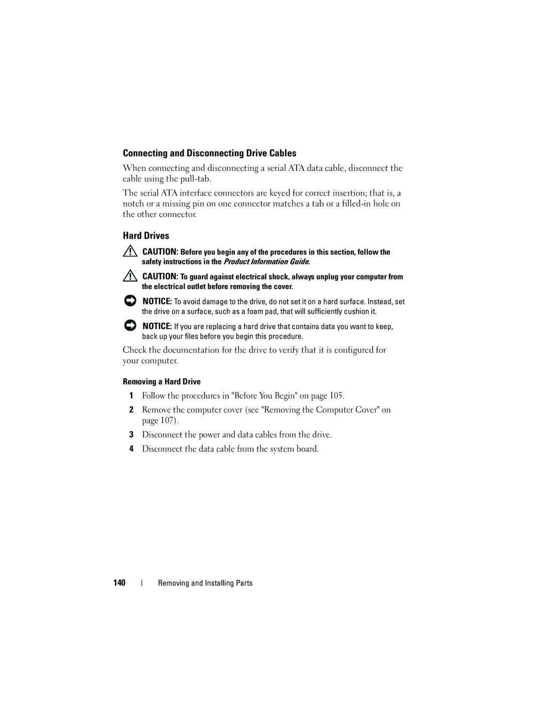 Dell KP338, 530b, 530c, 530d owner manual Connecting and Disconnecting Drive Cables, Hard Drives 