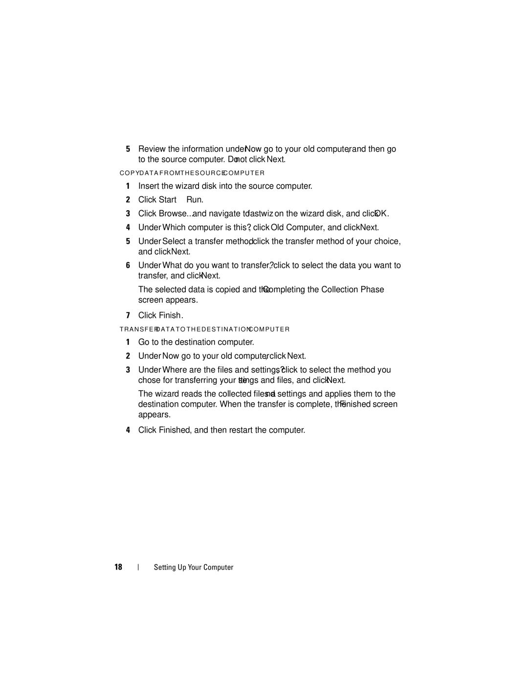 Dell KR019, WMTE01 specifications Under Now go to your old computer, click Next 