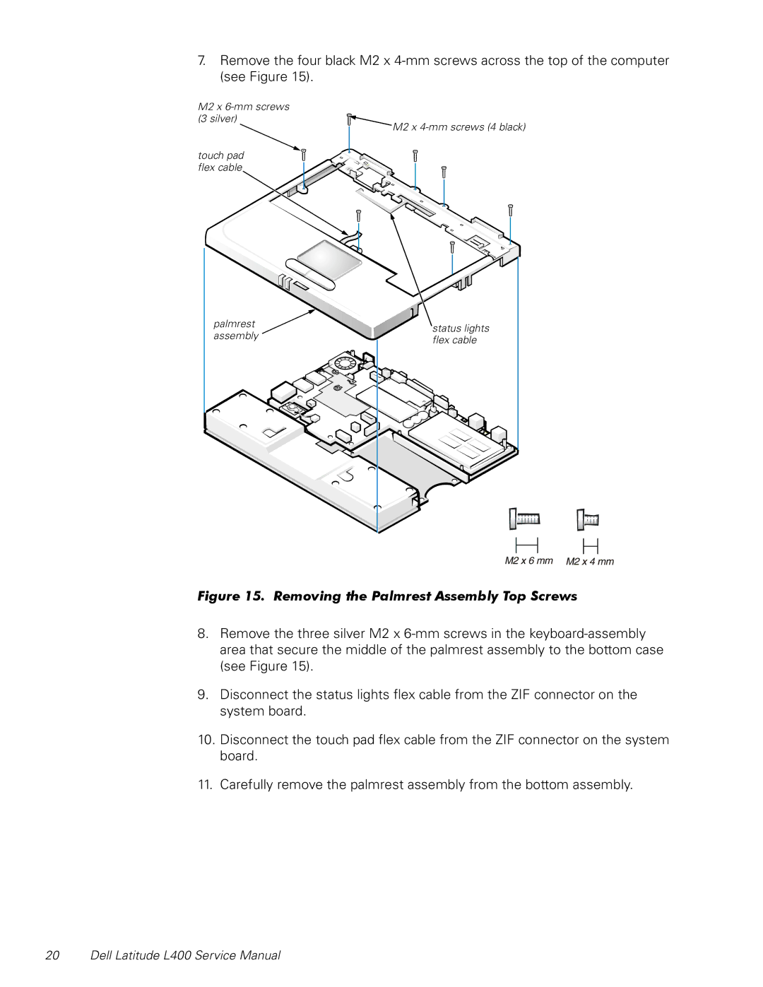 Dell L400 service manual Removing the Palmrest Assembly Top Screws 