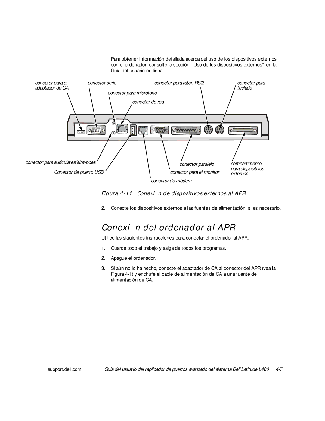 Dell L400 manual Conexión del ordenador al APR, Figura 4-11. Conexión de dispositivos externos al APR 