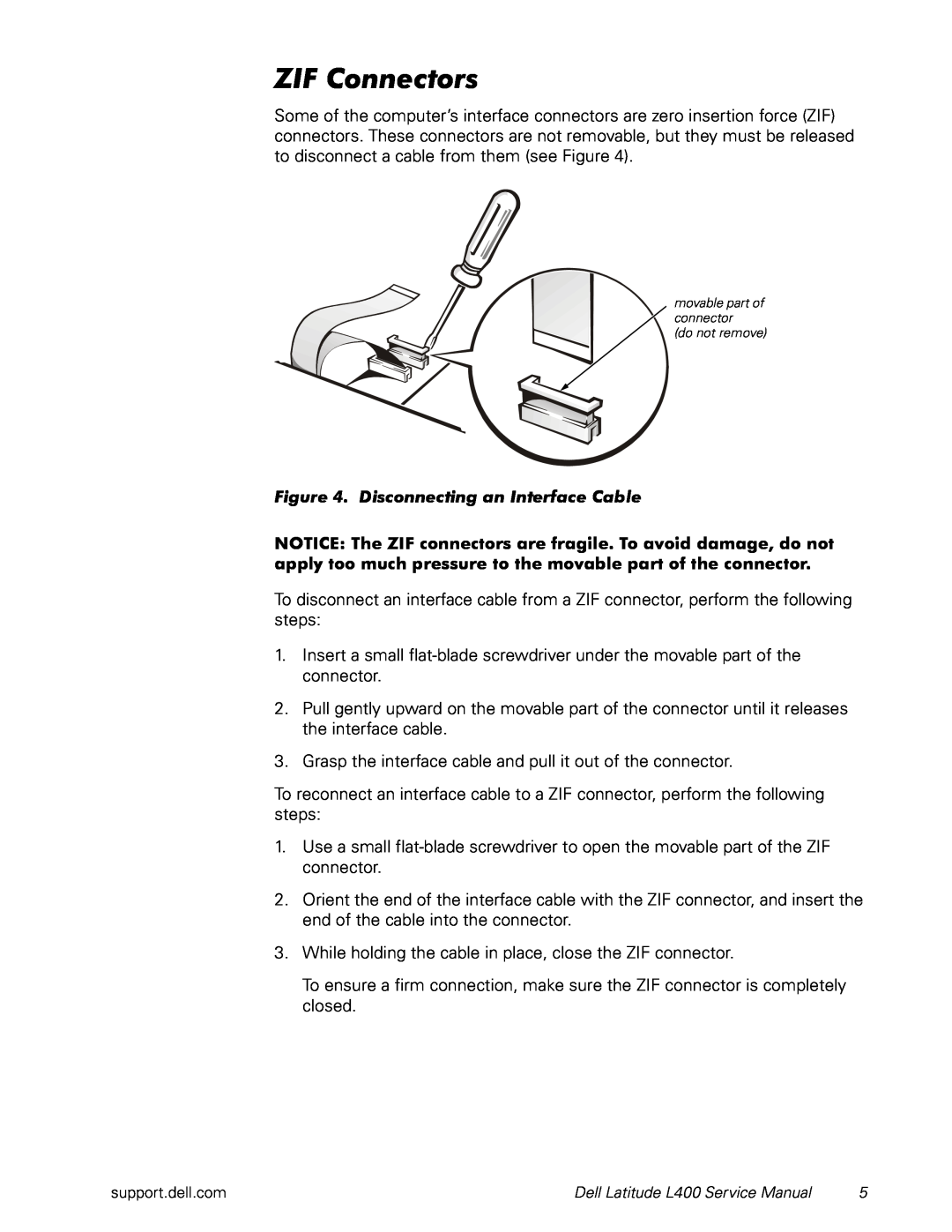 Dell L400 service manual ZIF Connectors, Disconnecting an Interface Cable 