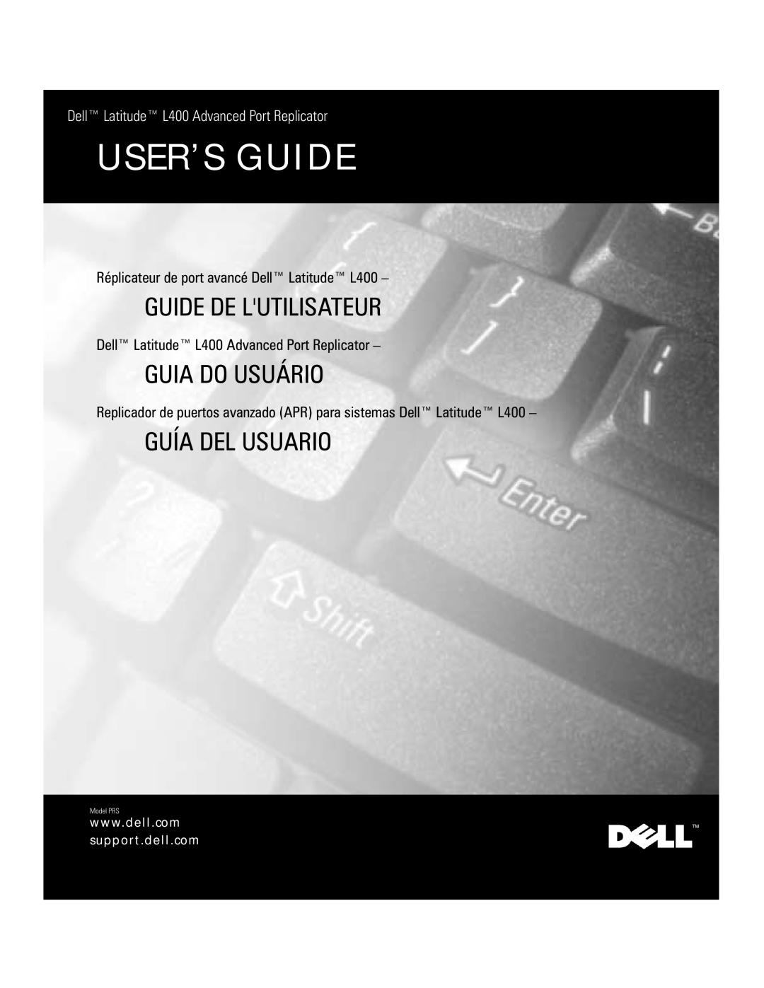 Dell L400 manual User’S Guide, HOOŒ/DWLWXGHŒ/$GYDQFHG3RUW5HSOLFDWRU, 5pSOLFDWHXUGHSRUWDYDQFpHOOŒ/DWLWXGHŒ/², 8,/87,/,6$785 