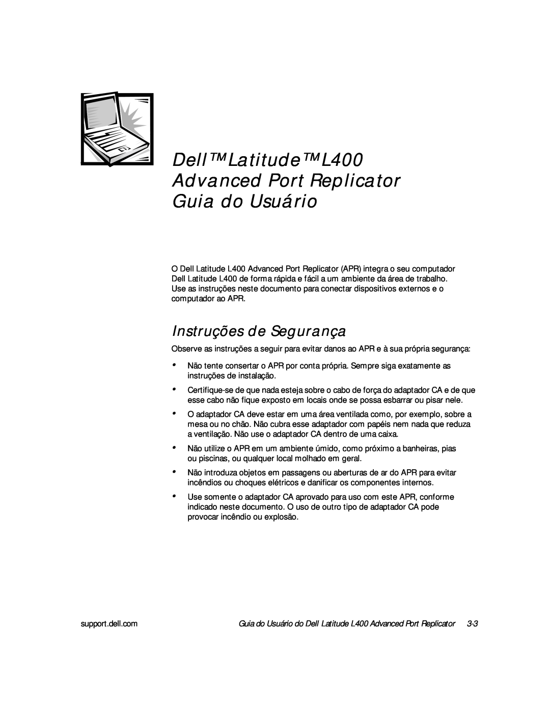 Dell manual Guia do Usuário, Instruções de Segurança, Dell Latitude L400 Advanced Port Replicator 