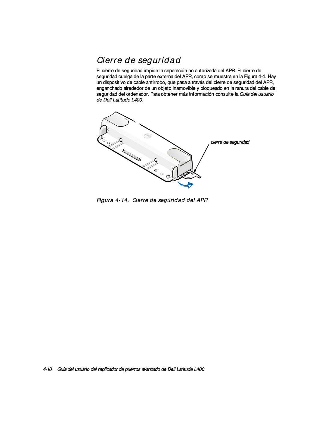 Dell L400 manual Figura 4-14.Cierre de seguridad del APR, cierre de seguridad 