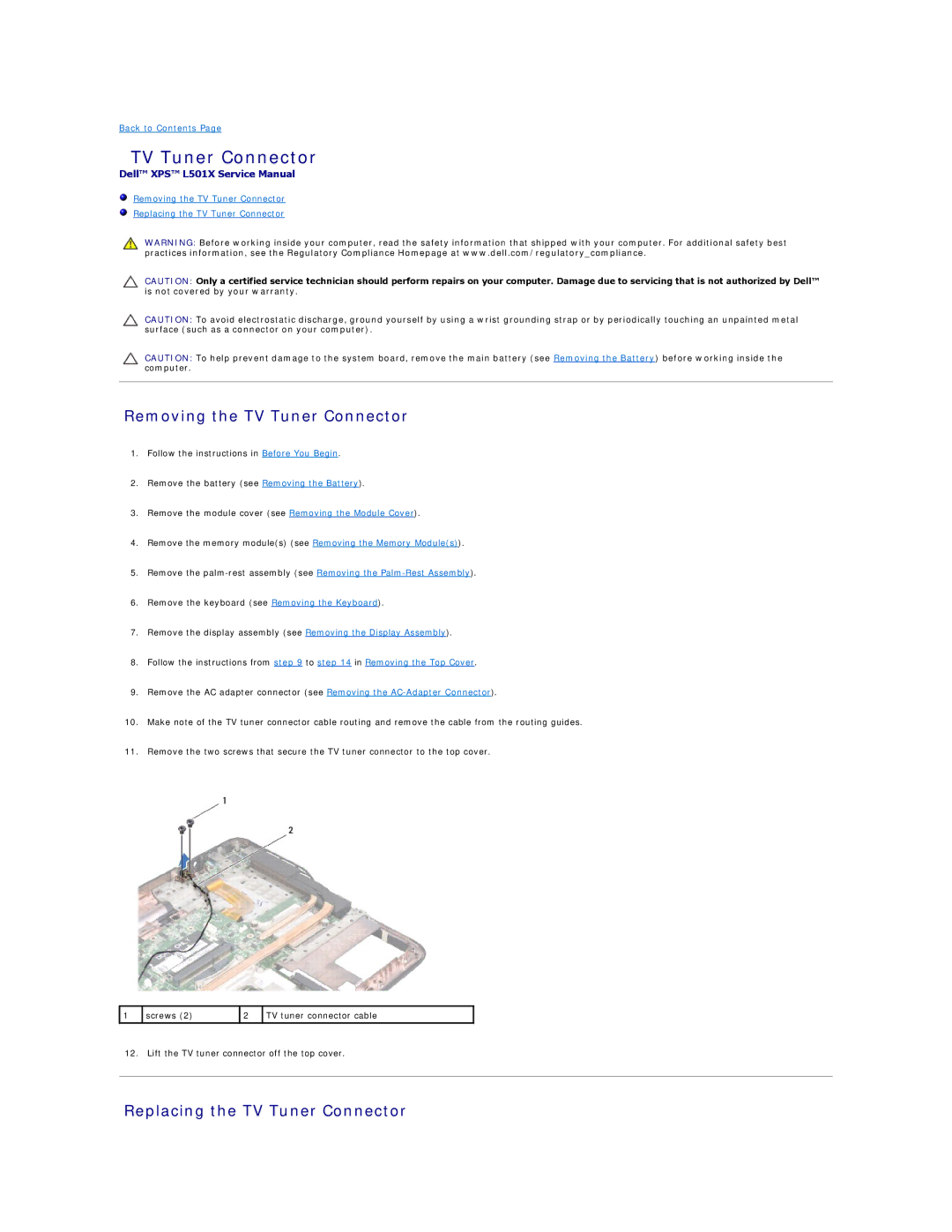 Dell L501X manual Removing the TV Tuner Connector, Replacing the TV Tuner Connector 
