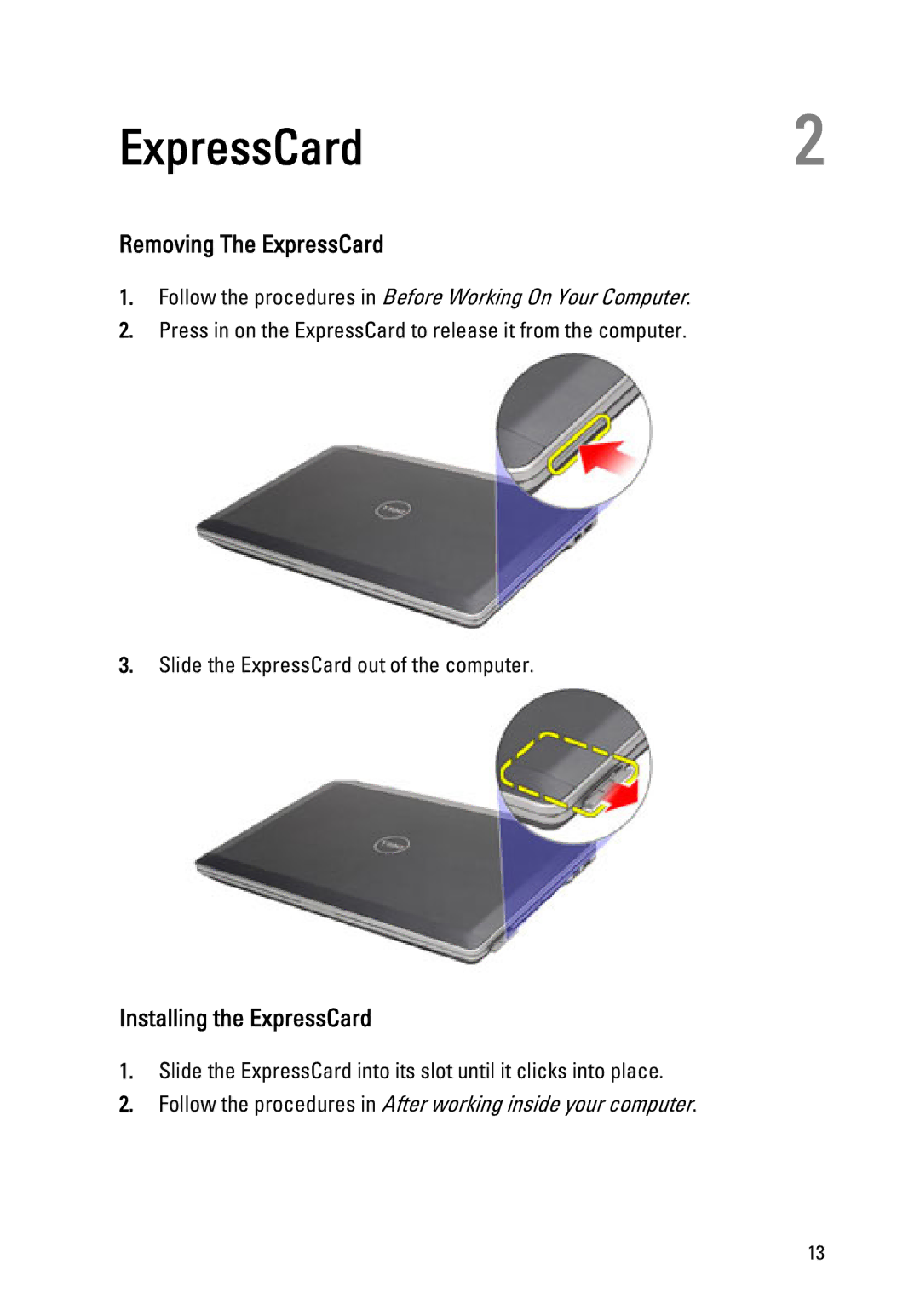 Dell Latitude E6320 owner manual ExpressCard2, Removing The ExpressCard, Installing the ExpressCard 