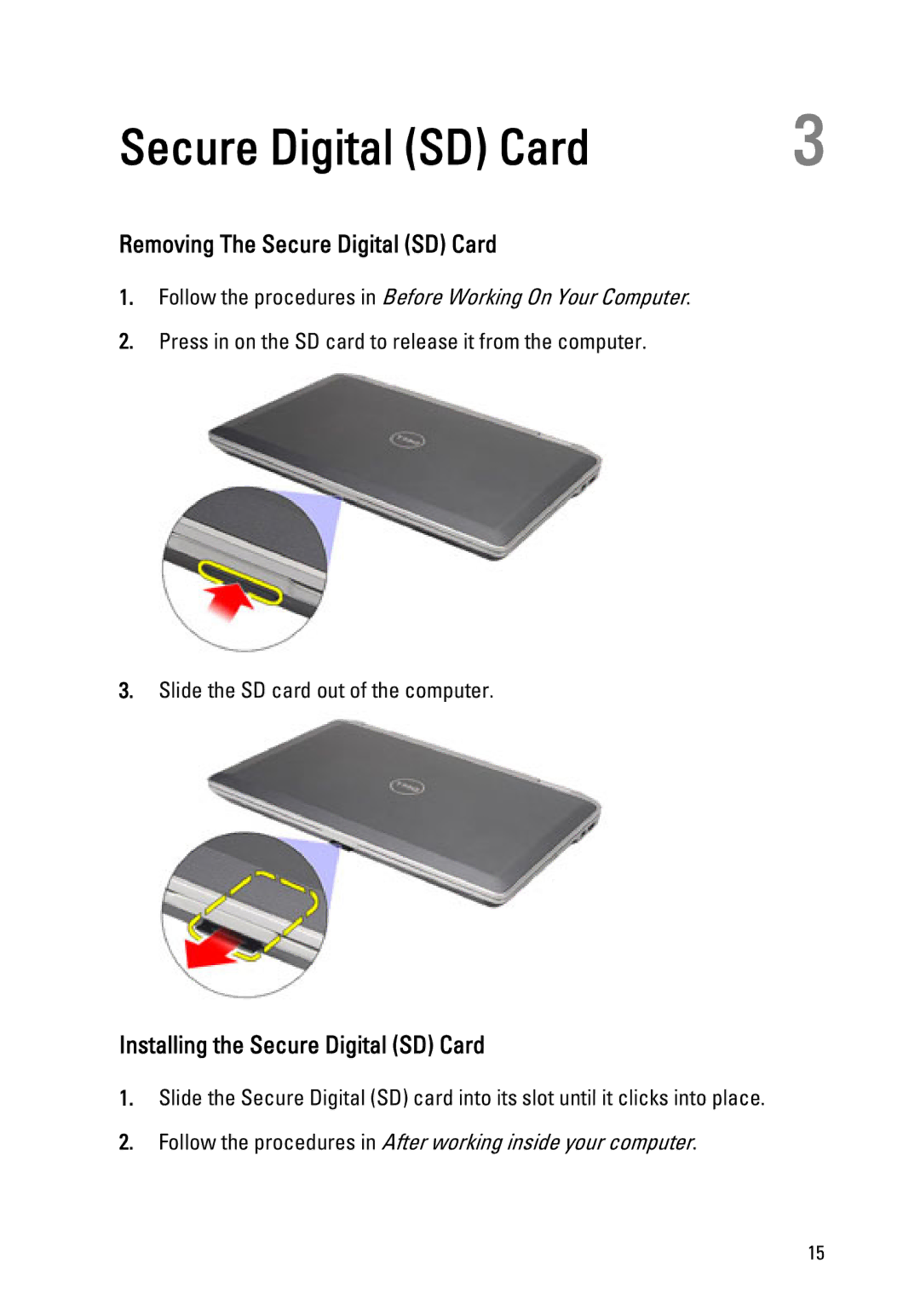 Dell Latitude E6320 owner manual Removing The Secure Digital SD Card, Installing the Secure Digital SD Card 