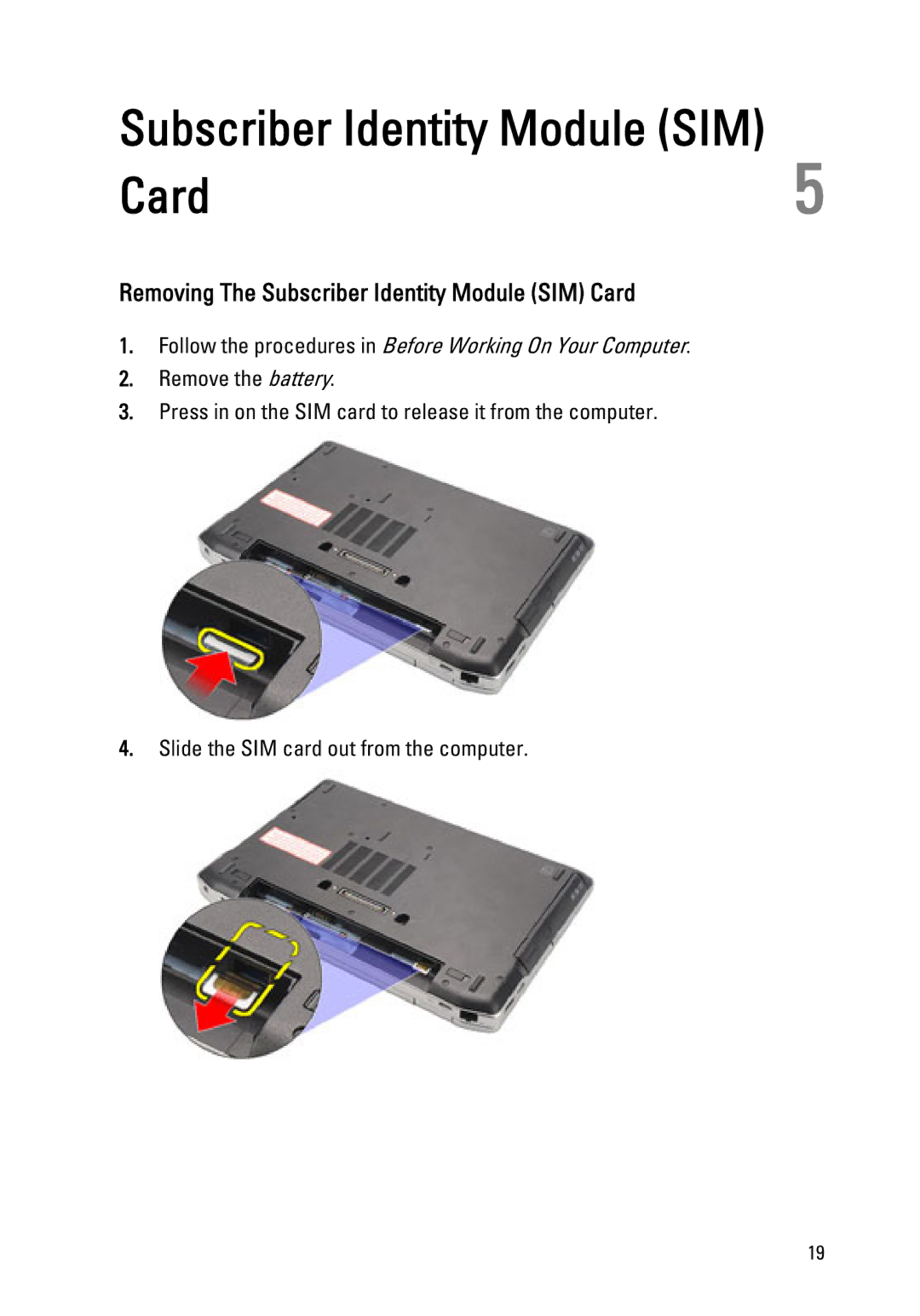 Dell Latitude E6320 owner manual Removing The Subscriber Identity Module SIM Card 