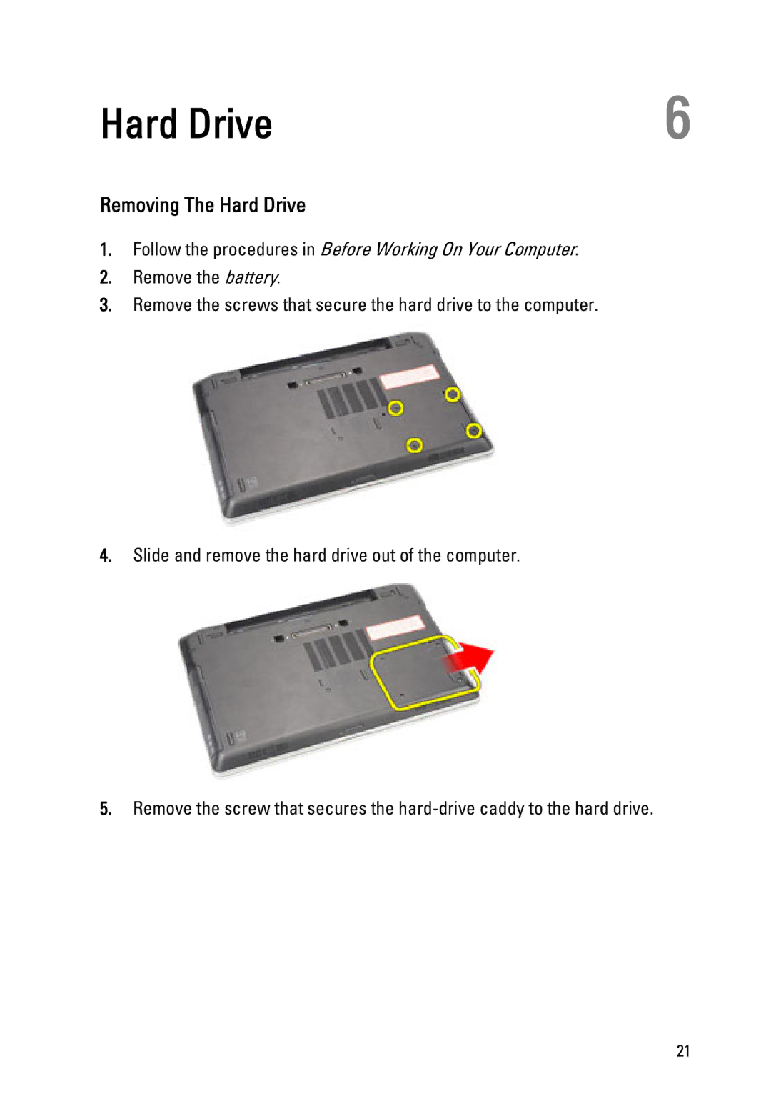 Dell Latitude E6320 owner manual Removing The Hard Drive 