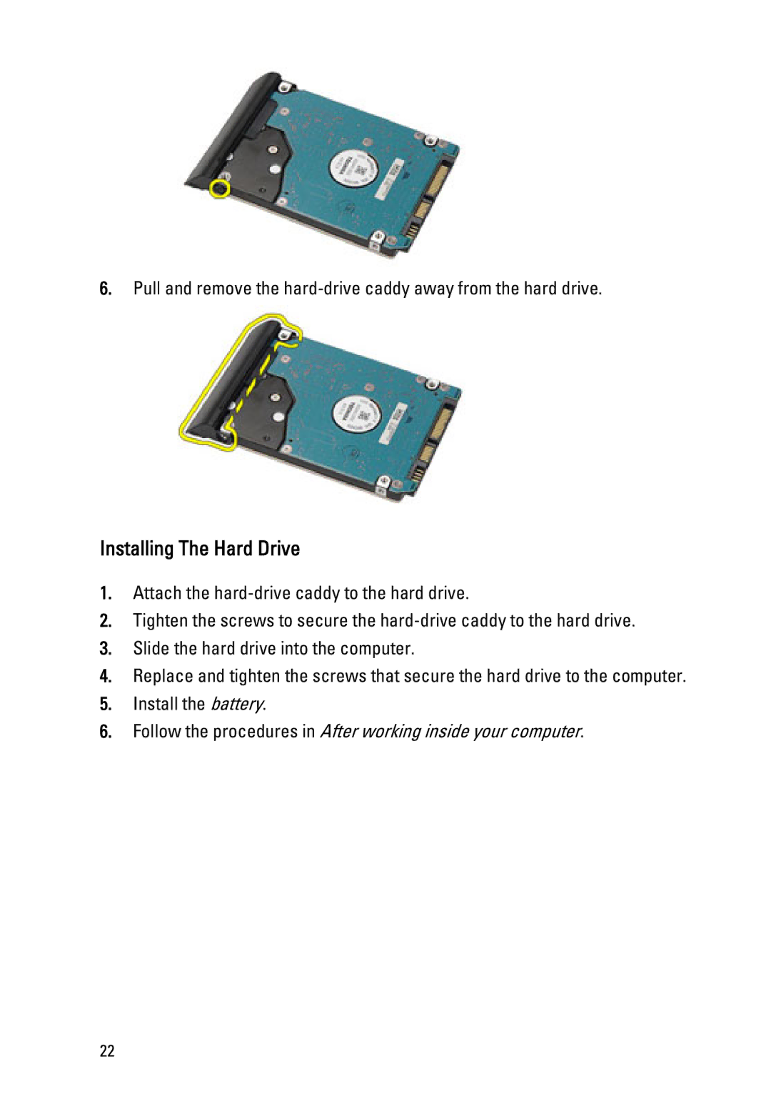 Dell Latitude E6320 owner manual Installing The Hard Drive 