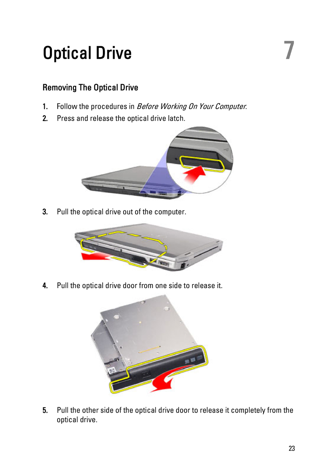 Dell Latitude E6320 owner manual Removing The Optical Drive 