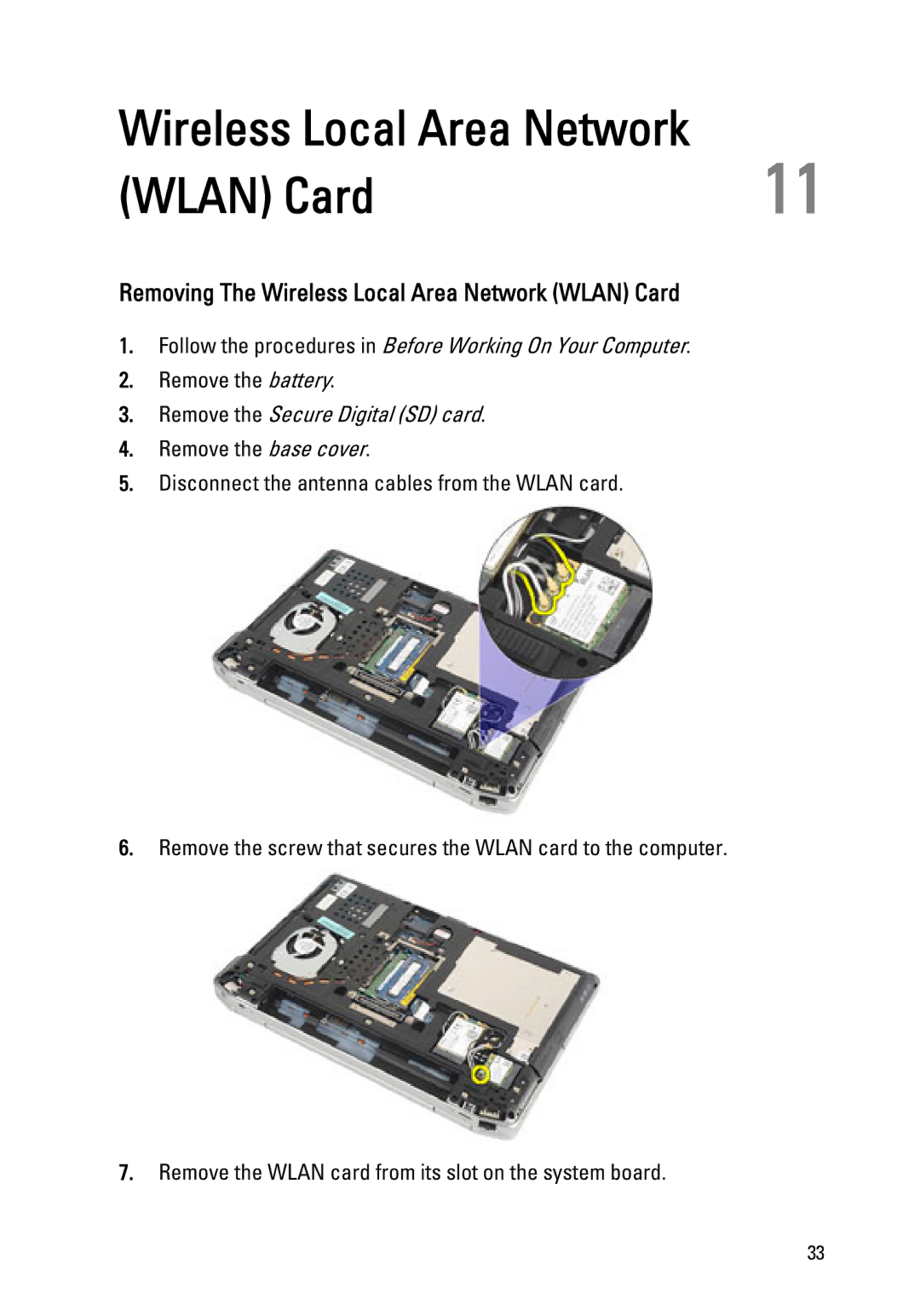 Dell Latitude E6320 owner manual Removing The Wireless Local Area Network Wlan Card 