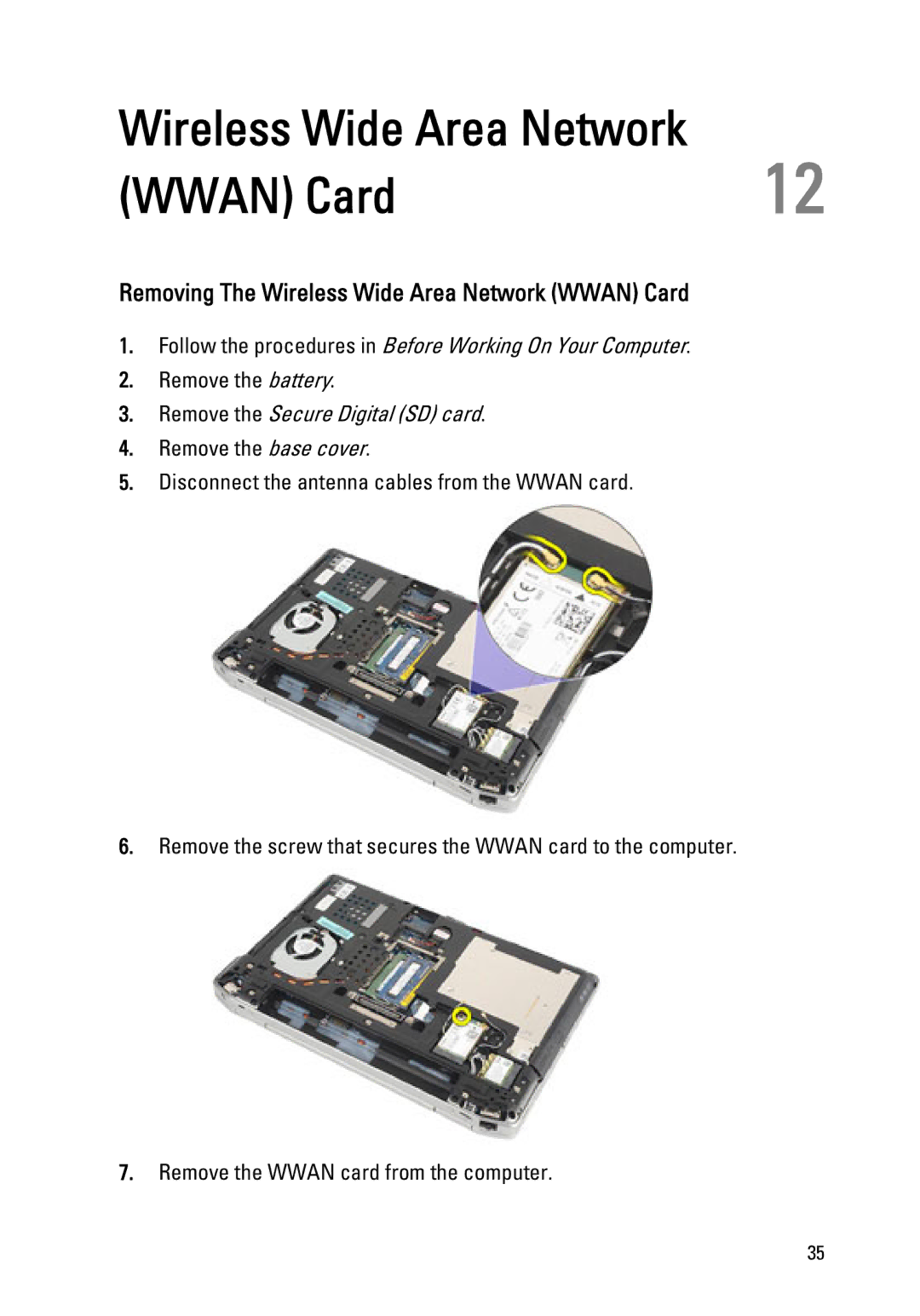 Dell Latitude E6320 owner manual Removing The Wireless Wide Area Network Wwan Card 