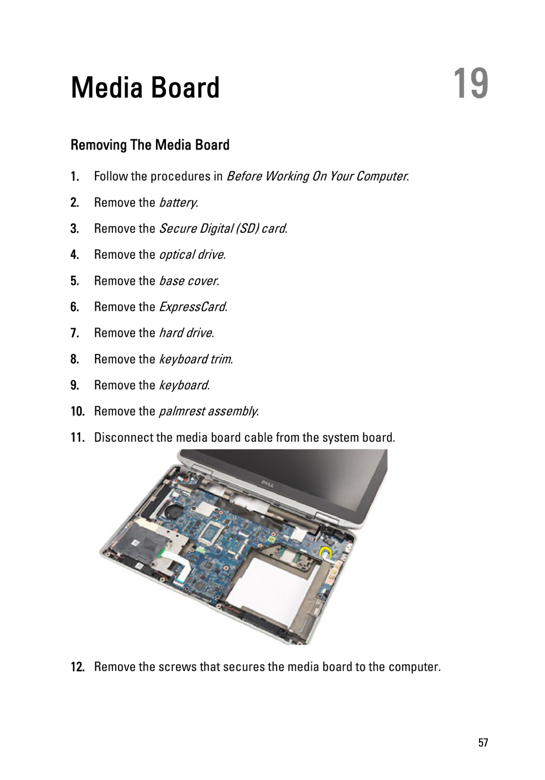 Dell Latitude E6320 owner manual Removing The Media Board 