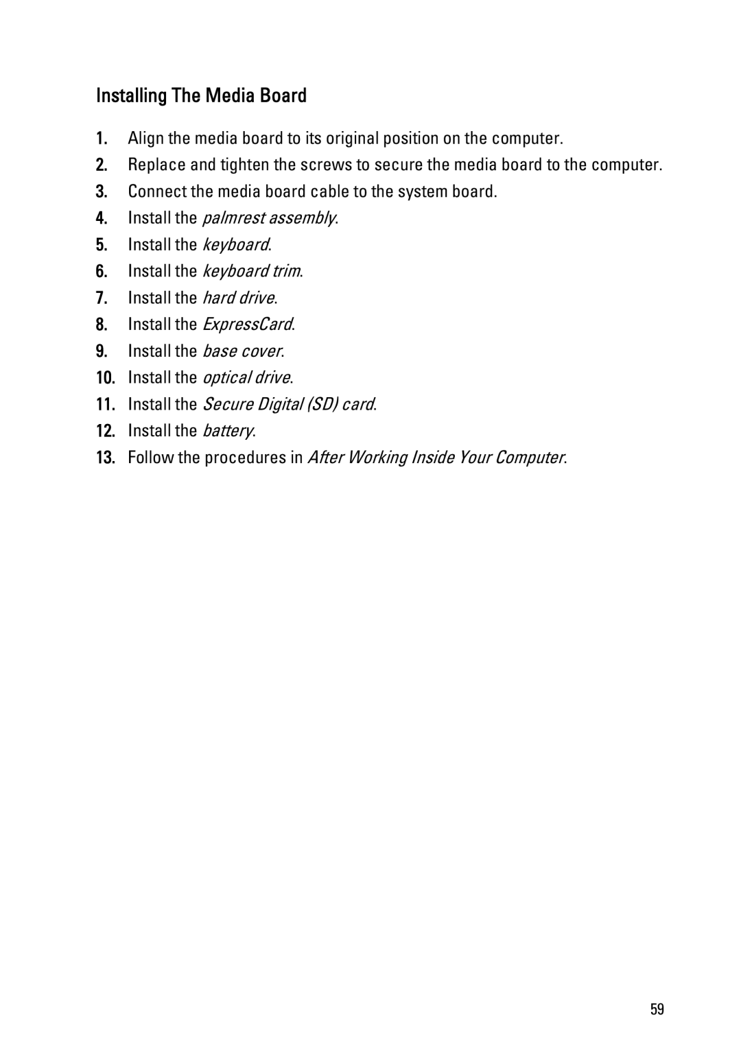 Dell Latitude E6320 owner manual Installing The Media Board 