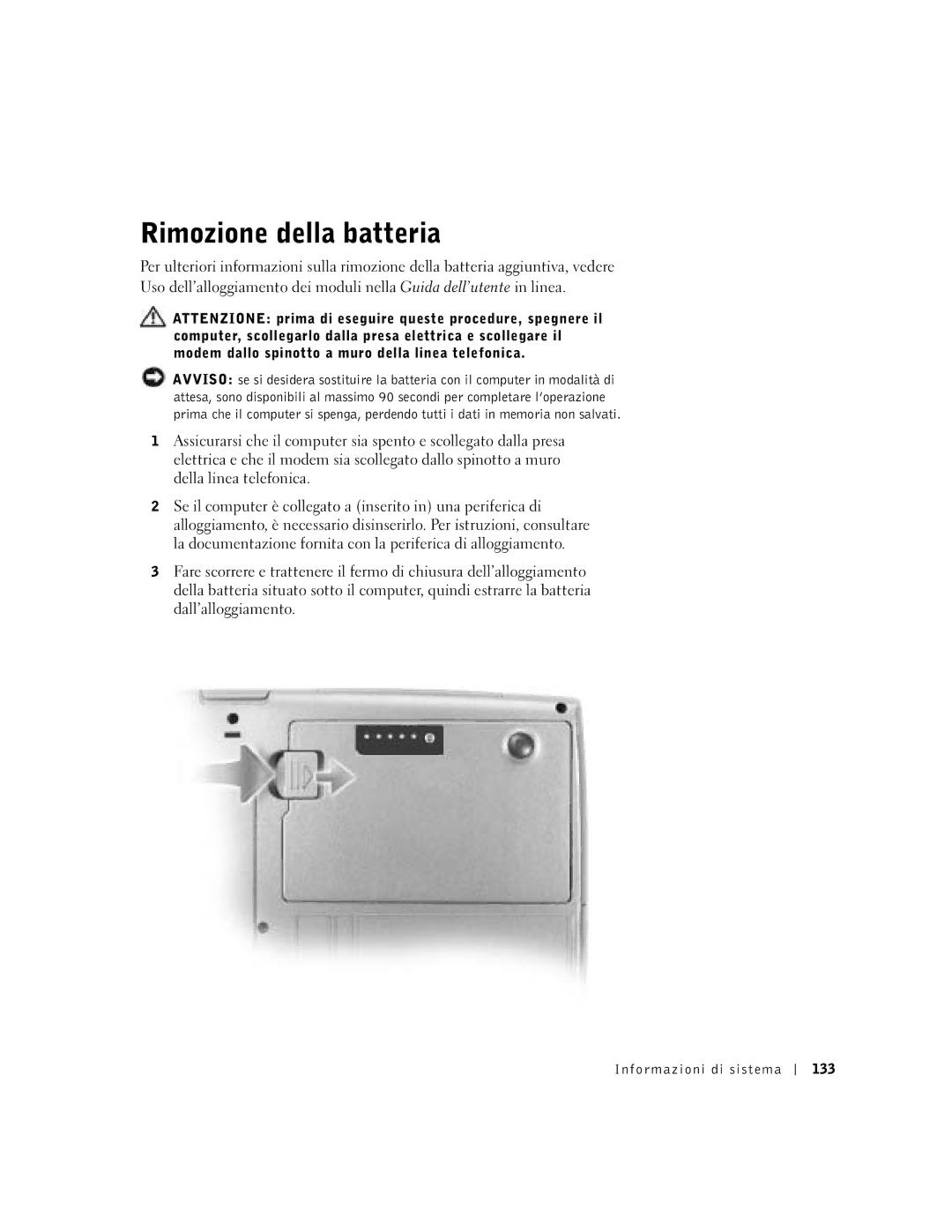 Dell Lattitude D600 manual Rimozione della batteria, Informazioni di sistema 133 