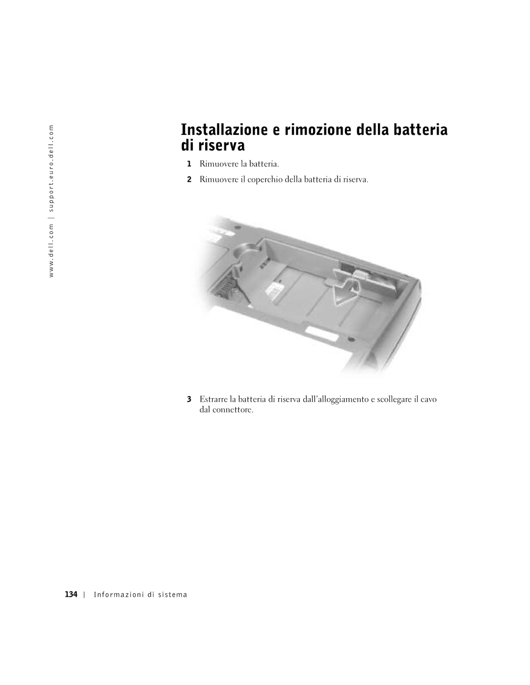 Dell Lattitude D600 manual Installazione e rimozione della batteria di riserva, Informazioni di sistema 