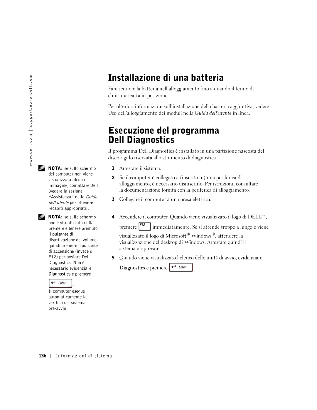 Dell Lattitude D600 Installazione di una batteria, Esecuzione del programma Dell Diagnostics, Informazioni di sistema 