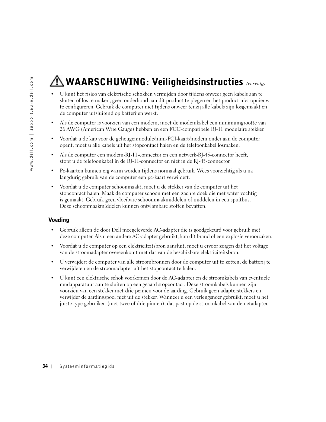 Dell Lattitude D600 manual Waarschuwing Veiligheidsinstructies vervolg, Voeding, Systeeminformatiegids 