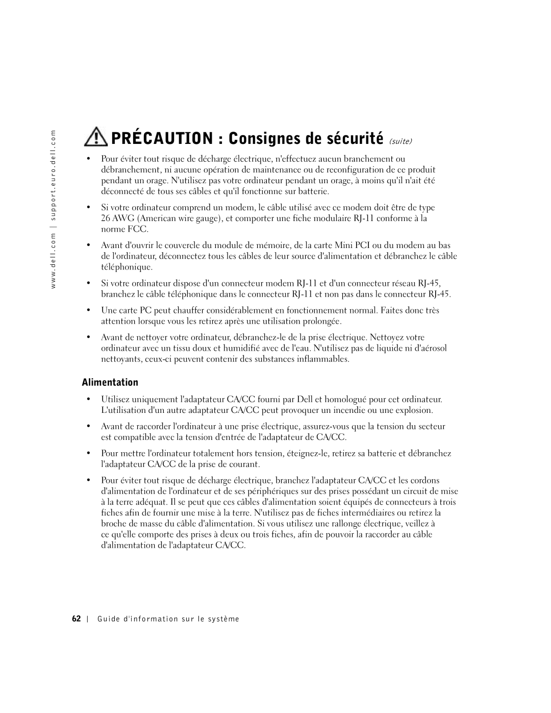 Dell Lattitude D600 manual Précaution Consignes de sécurité suite, Alimentation 