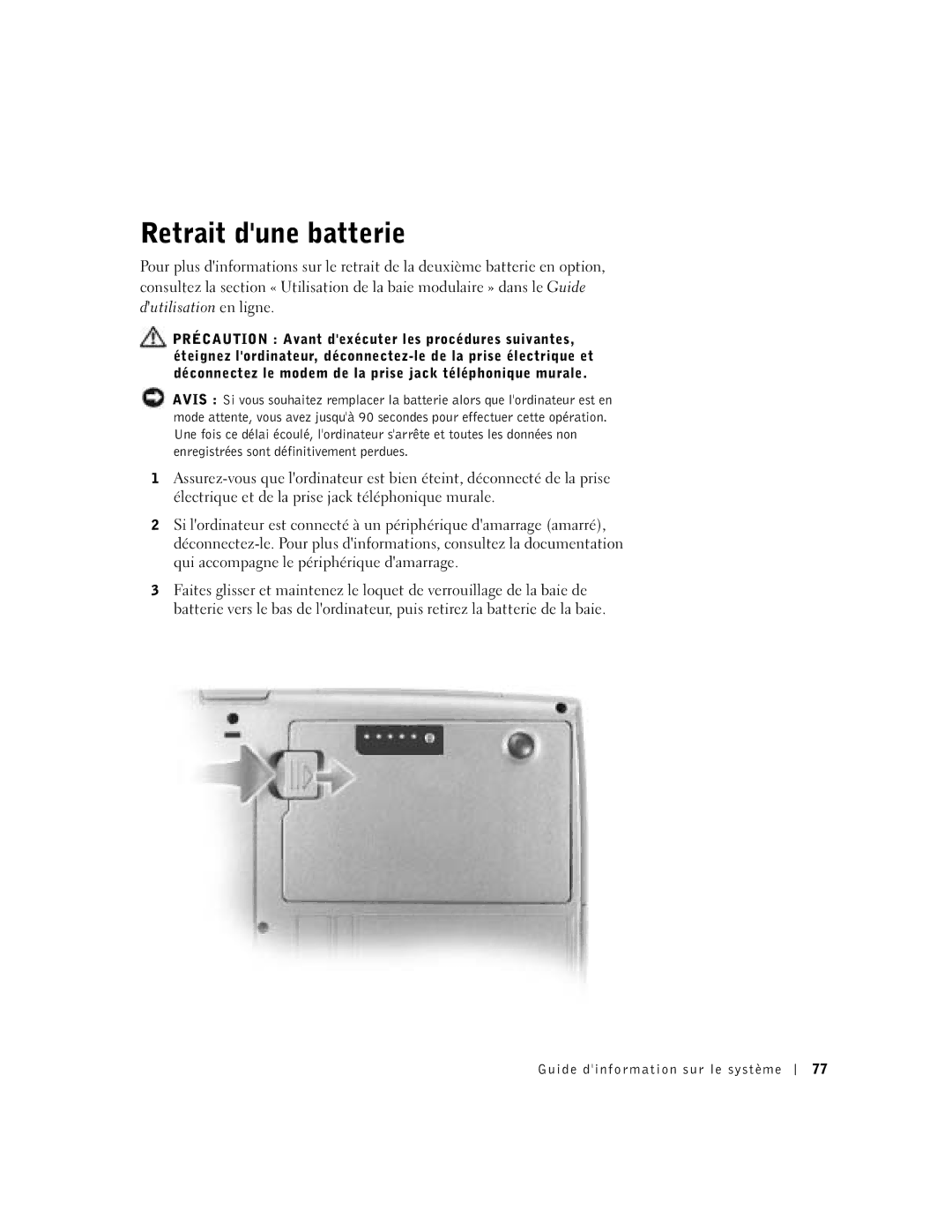 Dell Lattitude D600 manual Retrait dune batterie 