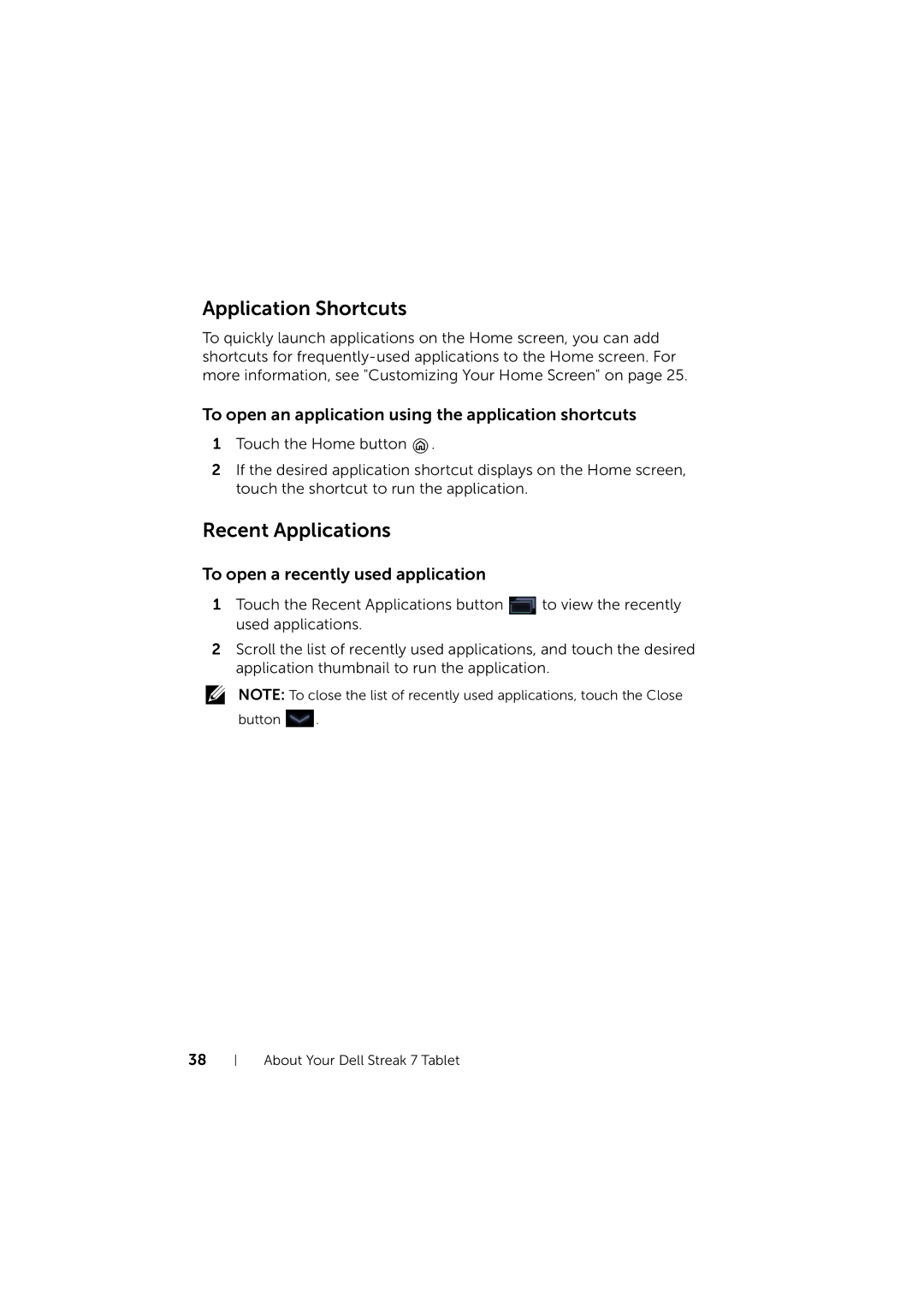 Dell LG7_bk0 user manual Application Shortcuts, Recent Applications, To open an application using the application shortcuts 