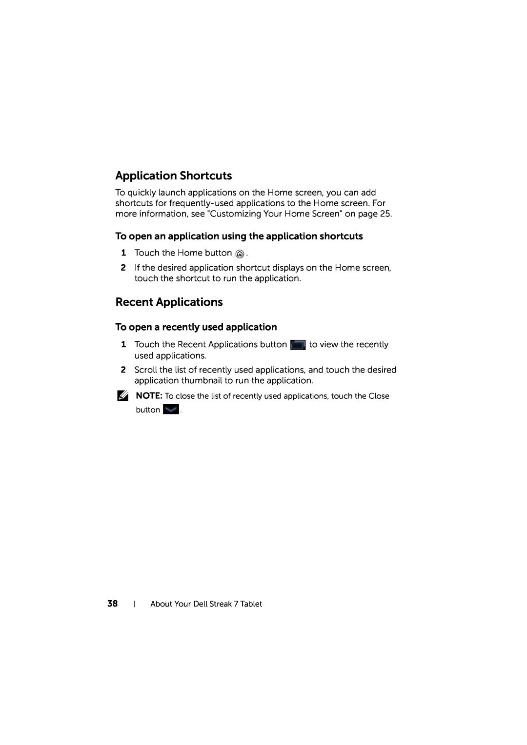 Dell LG7_bk0 user manual Application Shortcuts, Recent Applications, To open an application using the application shortcuts 