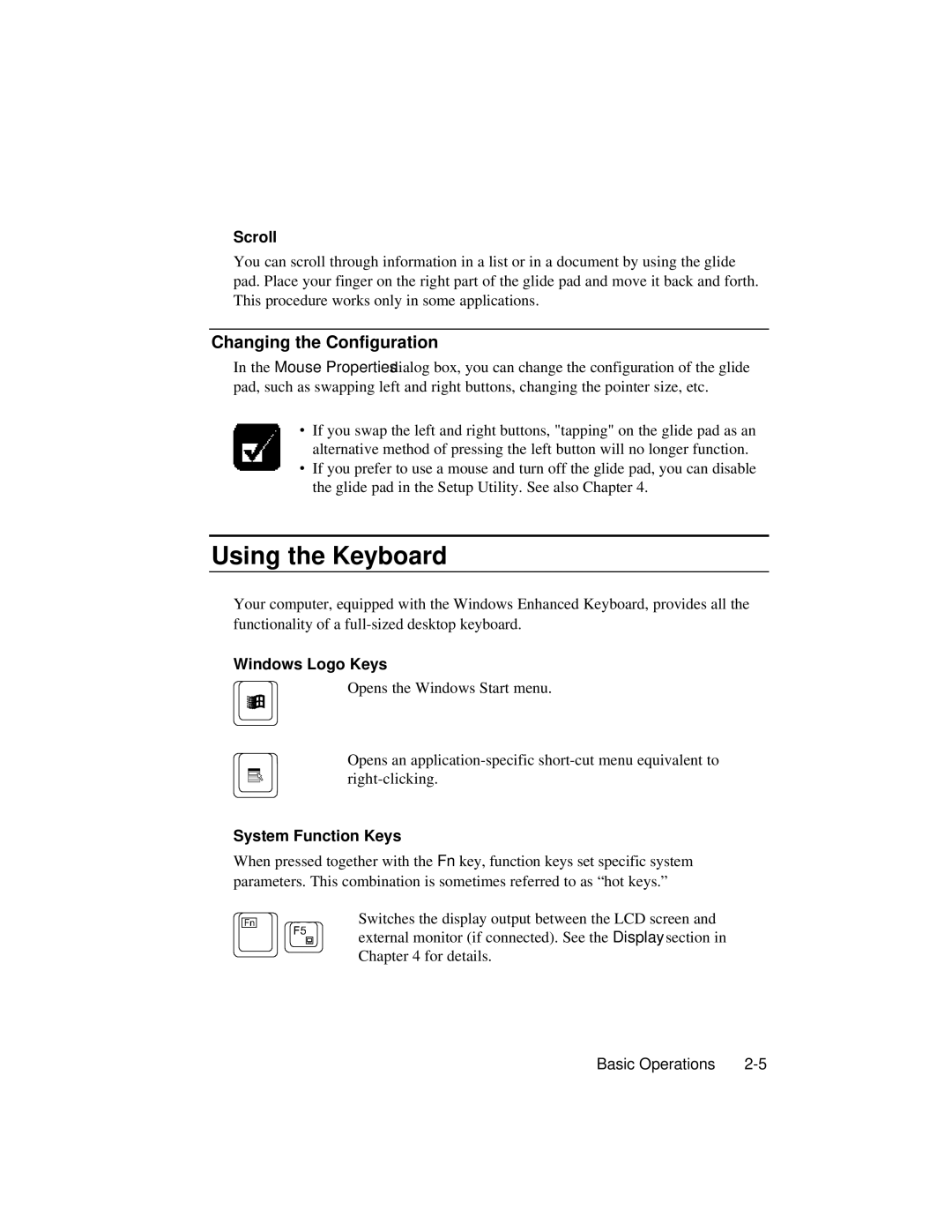 Dell LT System manual Using the Keyboard, Changing the Configuration, Scroll, Windows Logo Keys, System Function Keys 