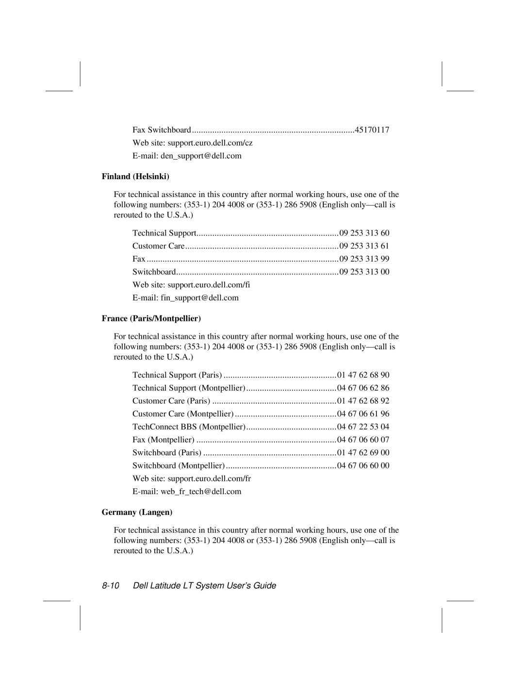 Dell LT System manual Finland Helsinki, France Paris/Montpellier, Germany Langen 