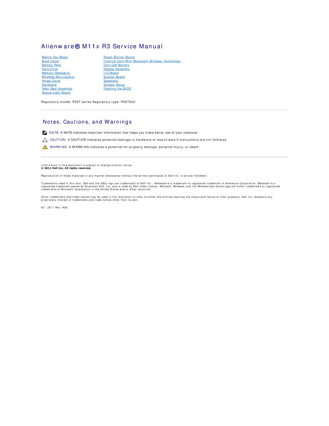 Dell M11X R3 service manual Regulatory model P06T series Regulatory type P06T003 
