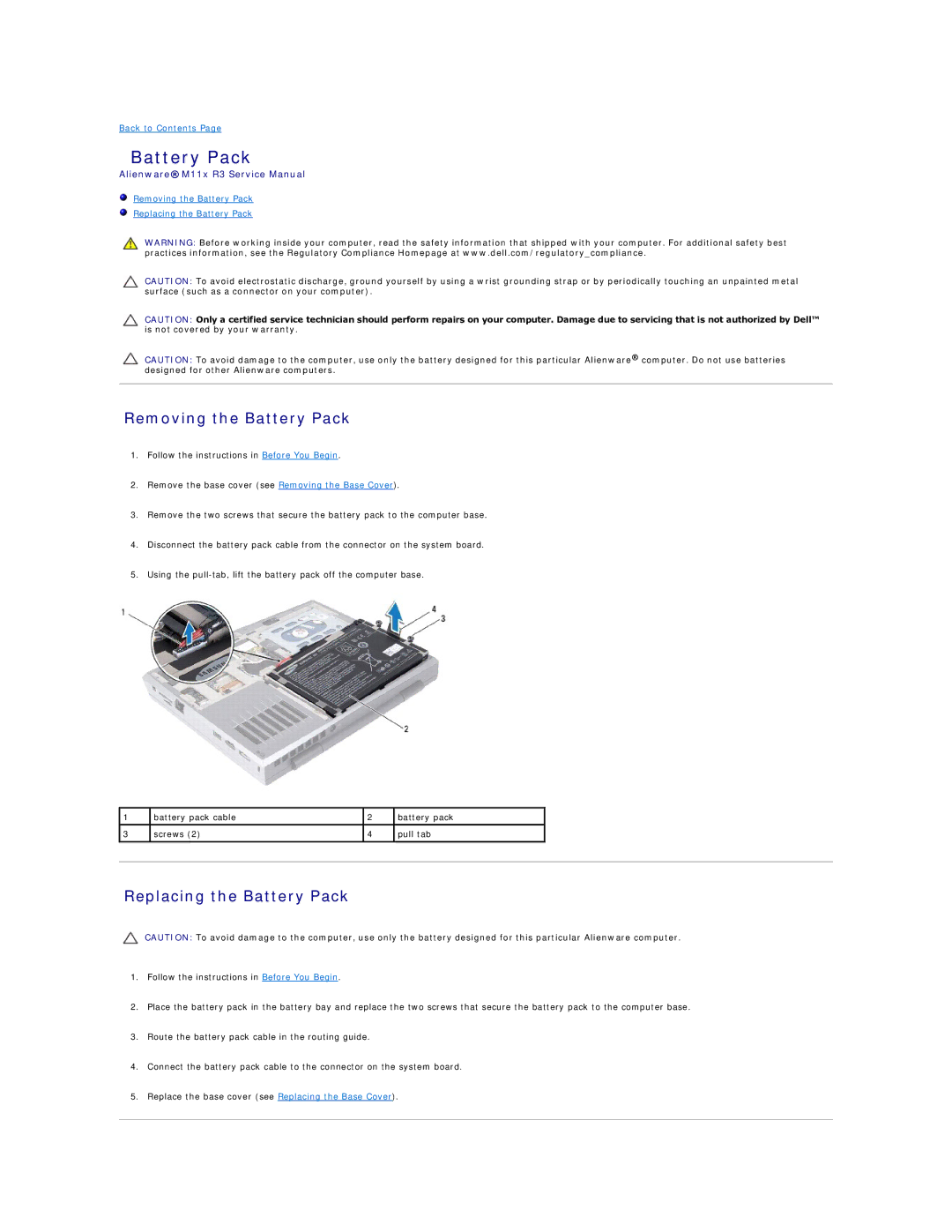 Dell M11X R3, P06T003 service manual Removing the Battery Pack, Replacing the Battery Pack 