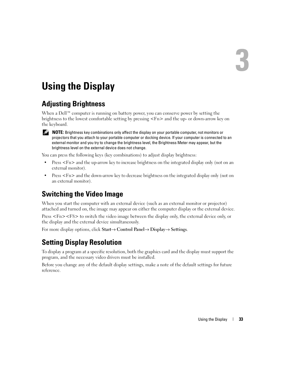 Dell M1210 manual Using the Display, Adjusting Brightness, Switching the Video Image, Setting Display Resolution 