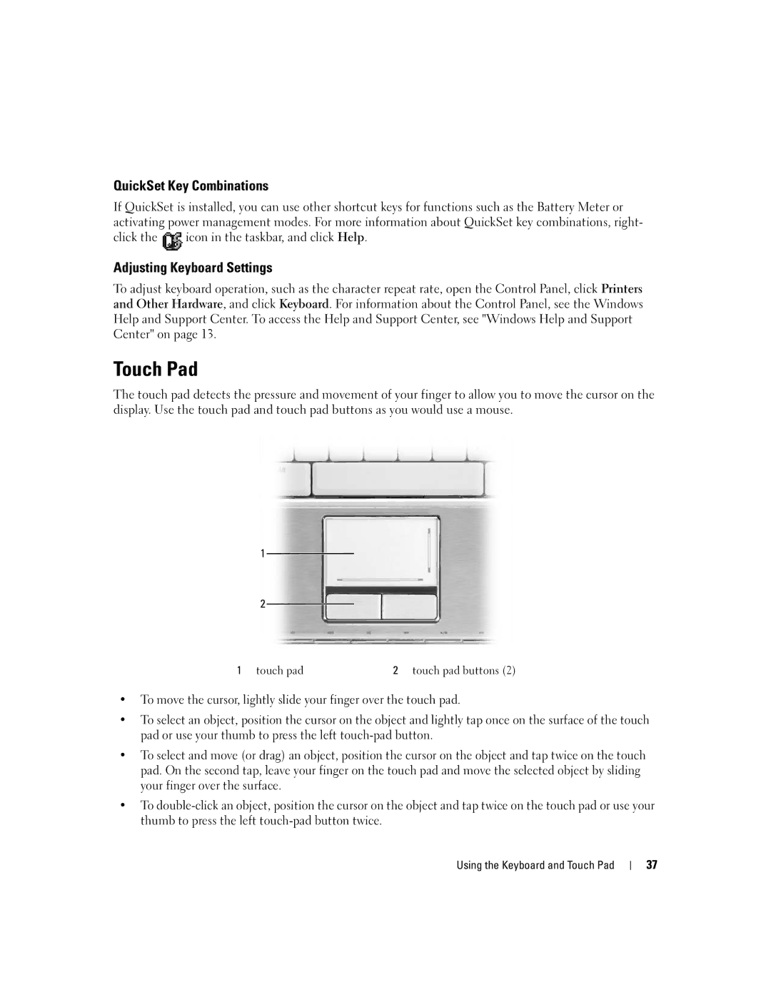 Dell M1210 manual Touch Pad, QuickSet Key Combinations, Adjusting Keyboard Settings 