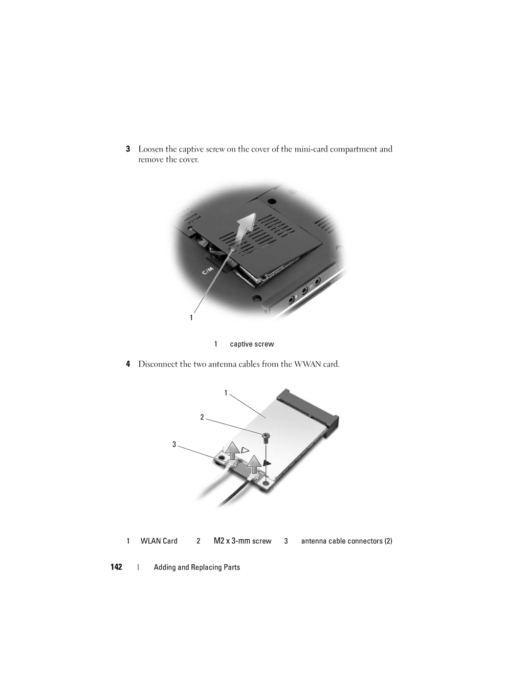 Dell M1330 owner manual Disconnect the two antenna cables from the Wwan card, 142, Captive screw 