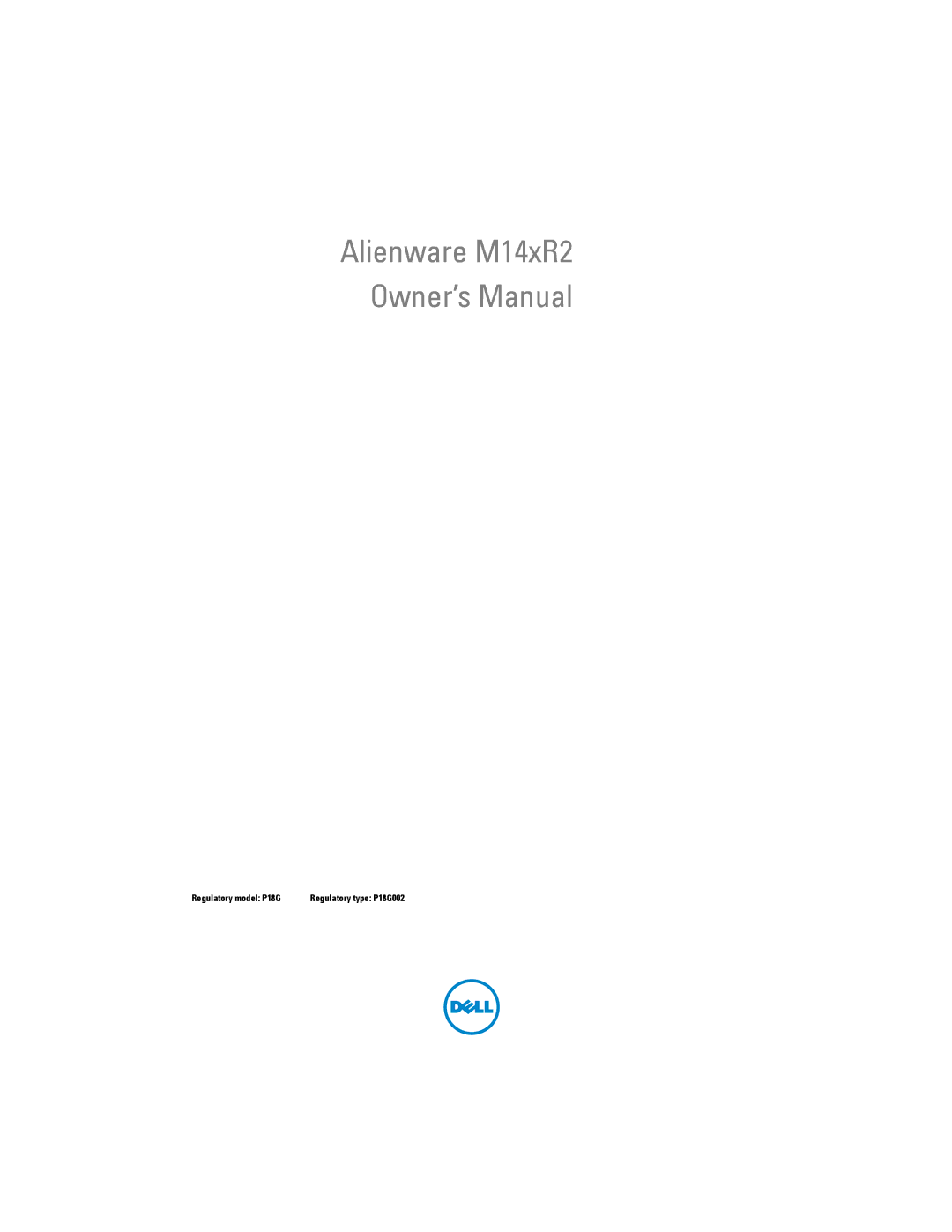 Dell M14XR2 owner manual Regulatory model P18G 