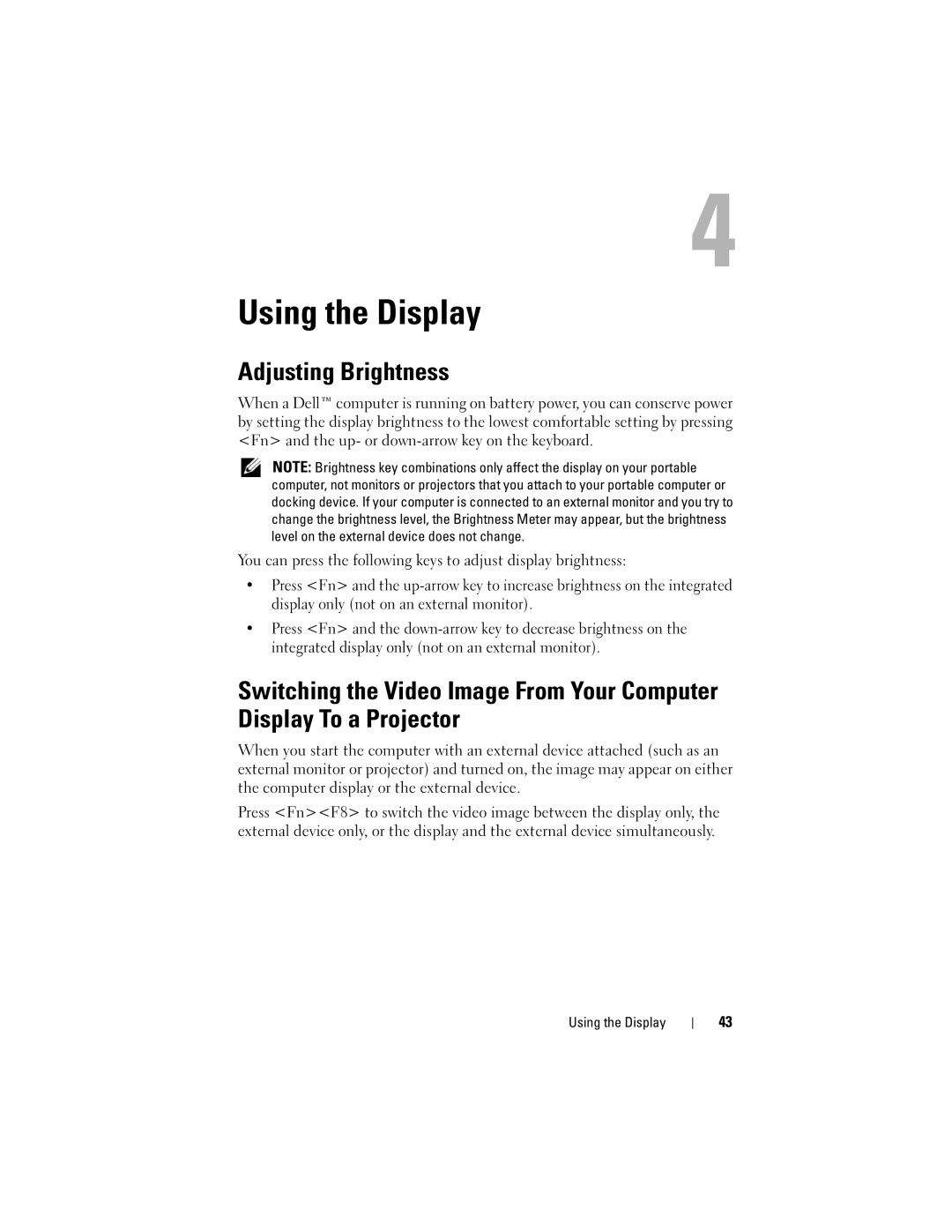 Dell M1530 owner manual Using the Display, Adjusting Brightness 