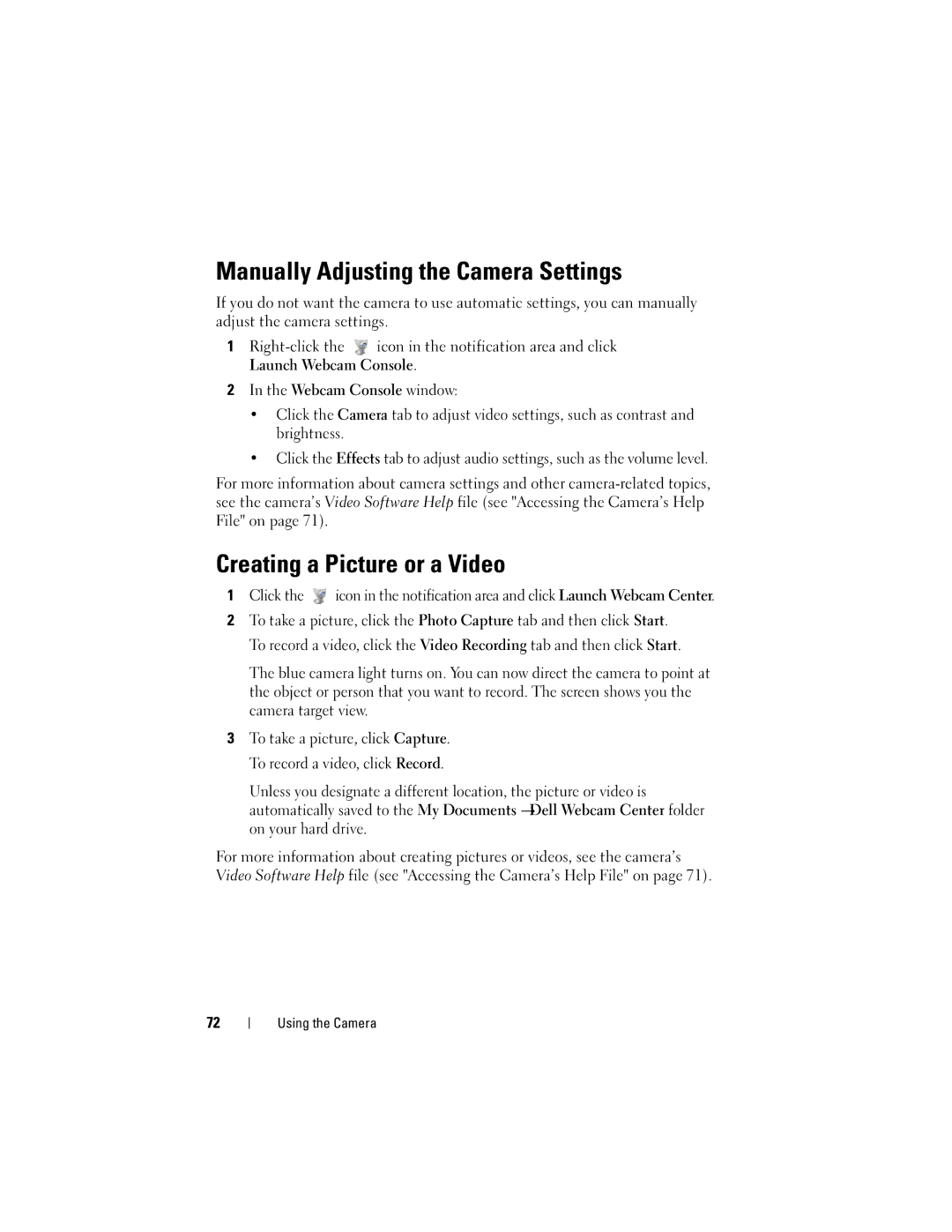 Dell M1530 owner manual Manually Adjusting the Camera Settings, Creating a Picture or a Video 